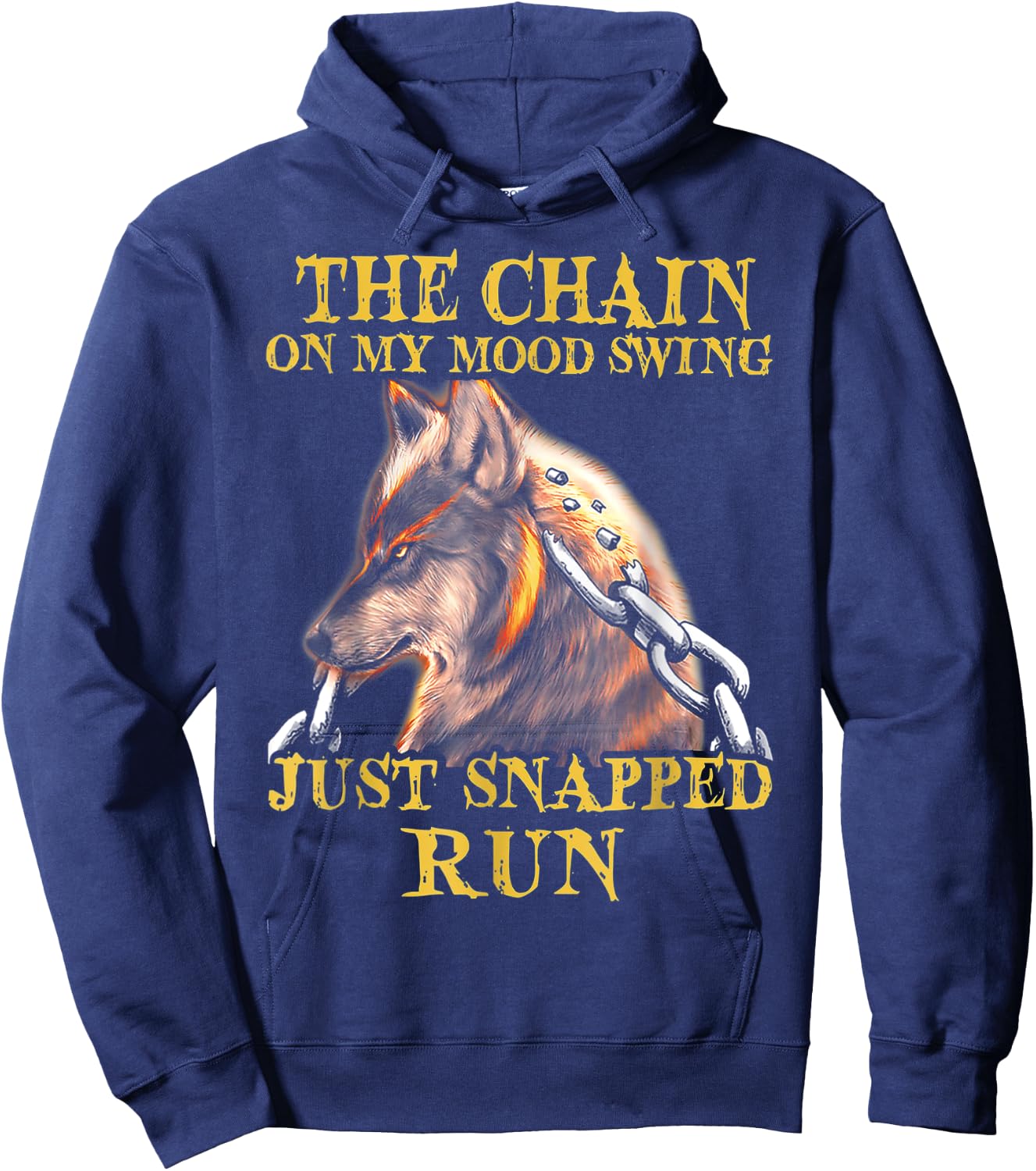 Wolf - The Chain On My Mood Swing Just Snapped Run Hoodie - Hoodie | Navy