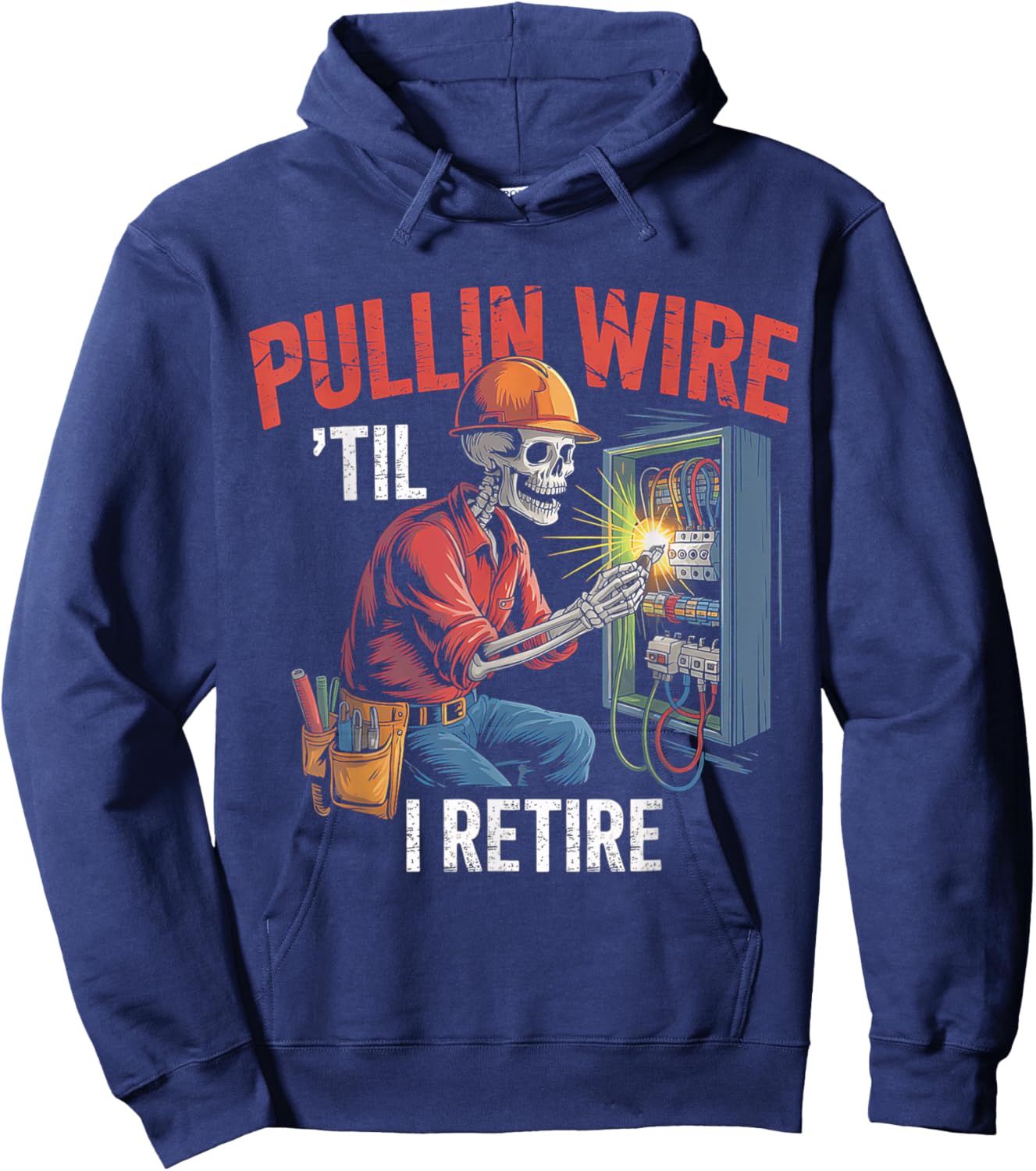 Pullin Wire Til I Retire Skeleton Electrician Vintage Hoodie - Hoodie | Navy