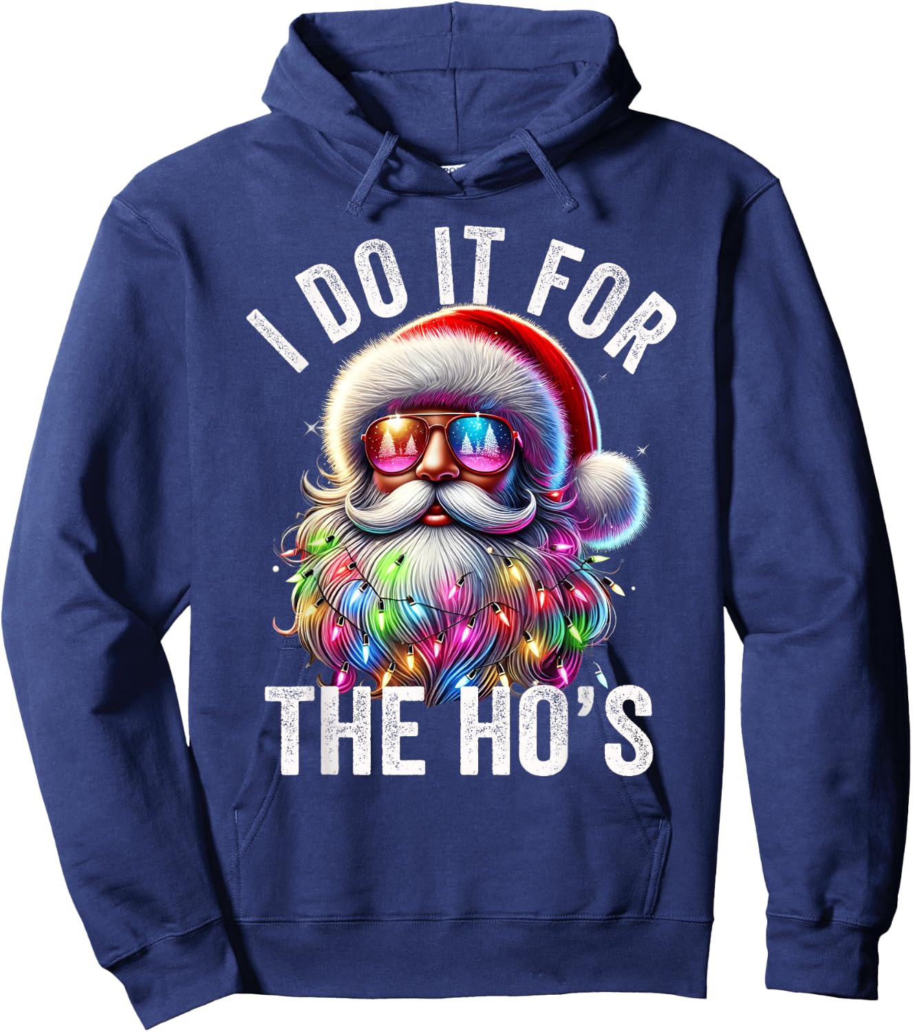 Funny Christmas Santa Claus I Do It For The Hos Cute Xmas Hoodie - Hoodie | Navy