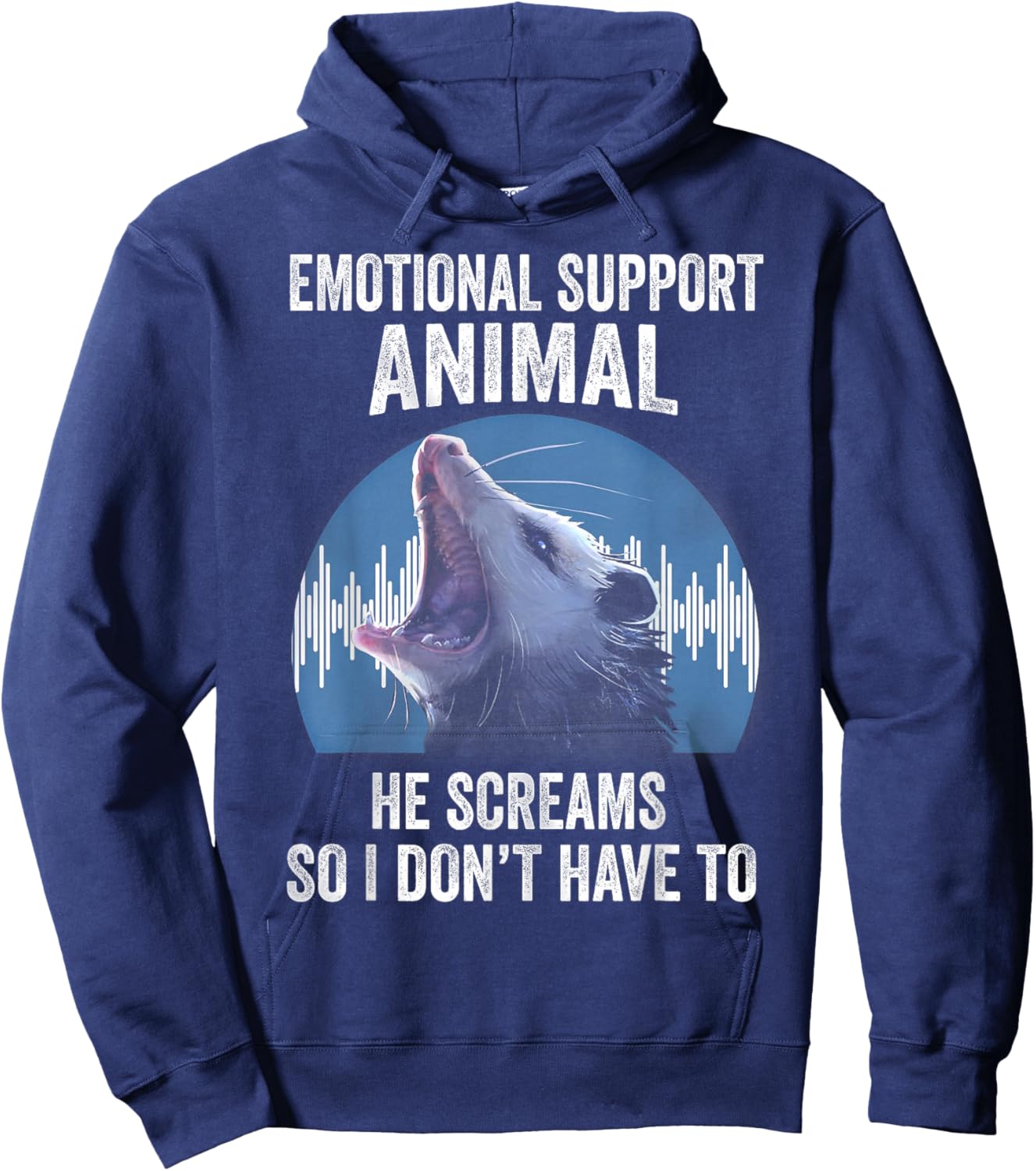 Emotional Support Animal He Screams So I Don't Have To Hoodie - Hoodie | Navy