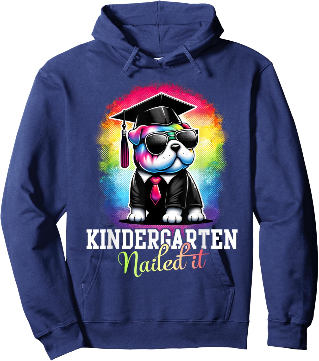 Kindergarten Nailed It Graduation Bulldog Class Of 2025 Men Women Kids Hoodie - Hoodie | Navy