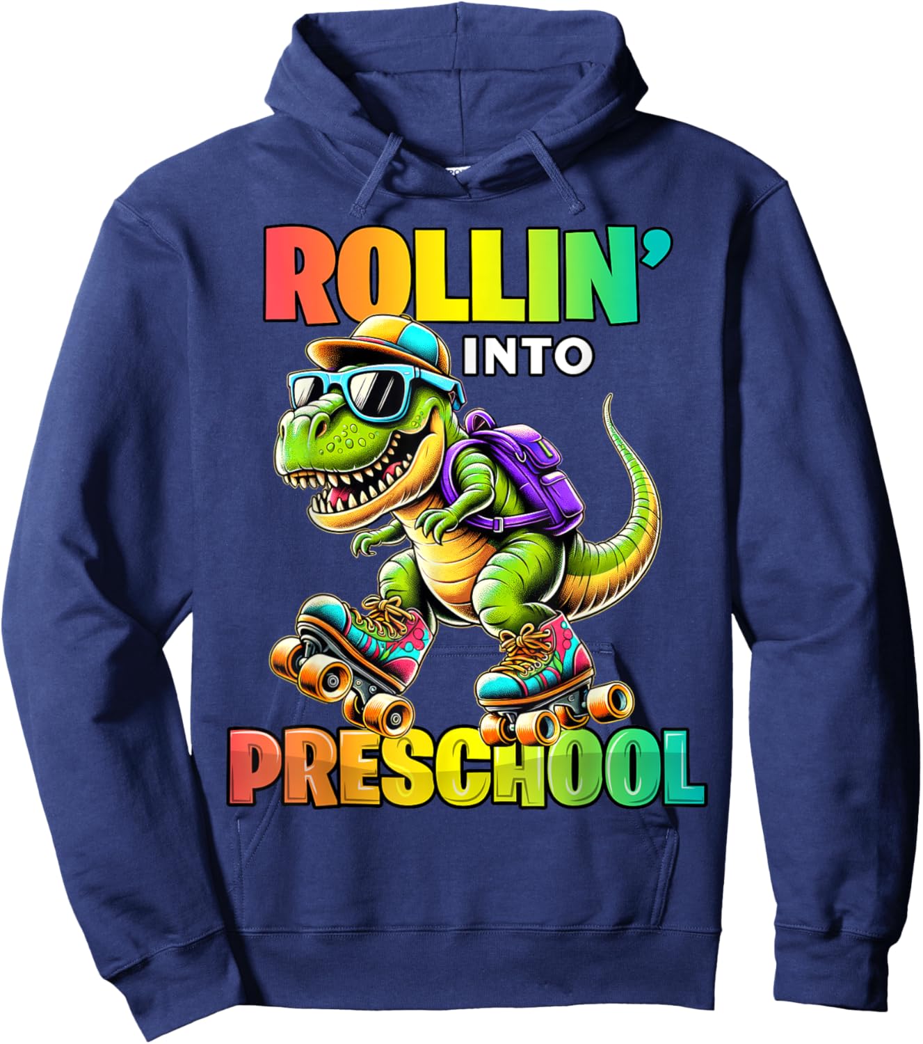 Preschool Back To School First Day Boys Rollin into T Rex Hoodie - Hoodie | Navy