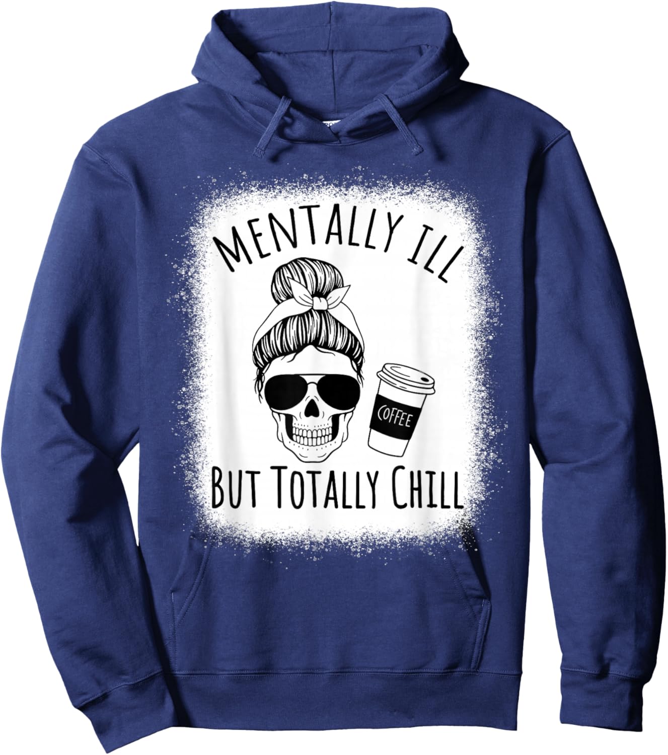Mentally Ill but Totally Chill Halloween Costume Skeleton Hoodie - Hoodie | Navy