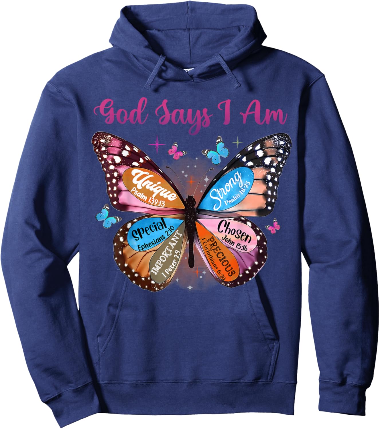 Butterfly Christian Bible Verse Women Girls God Says I Am Hoodie - Hoodie | Navy