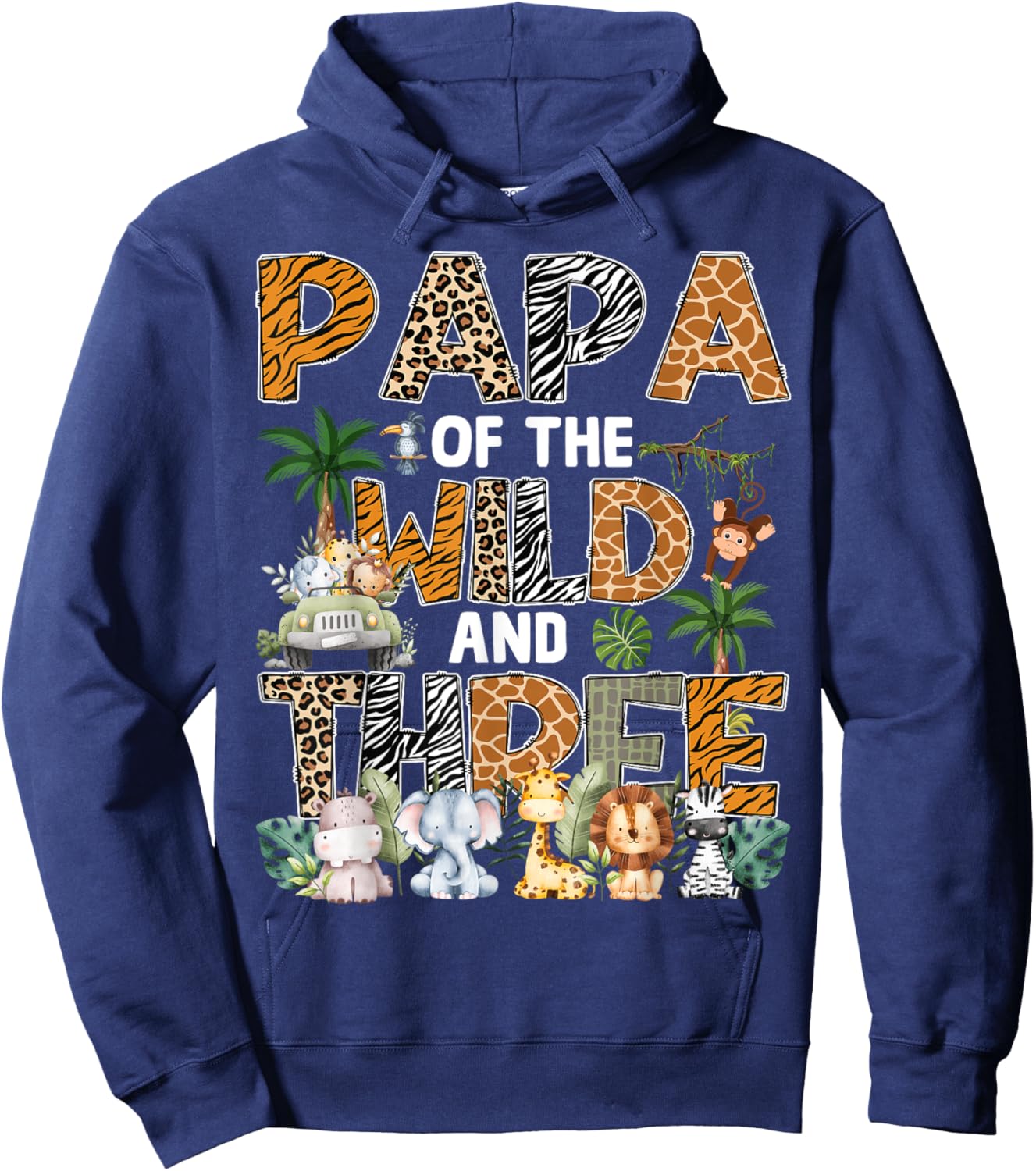 Papa Of The Wild Three Zoo 3Rd Birthday Safari Jungle Hoodie - Hoodie | Navy