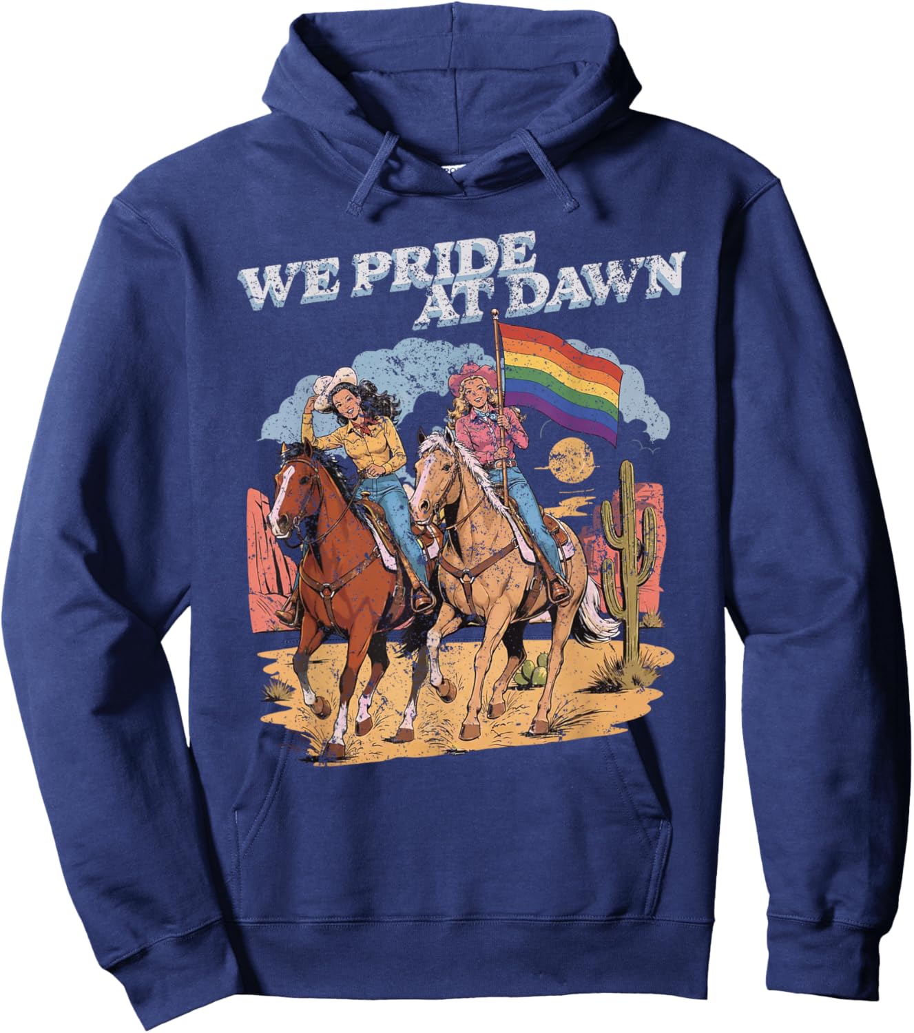 Rainbow Funny Rodeo Cowgirl We Pride At Dawn Lesbians Pride Hoodie - Hoodie | Navy
