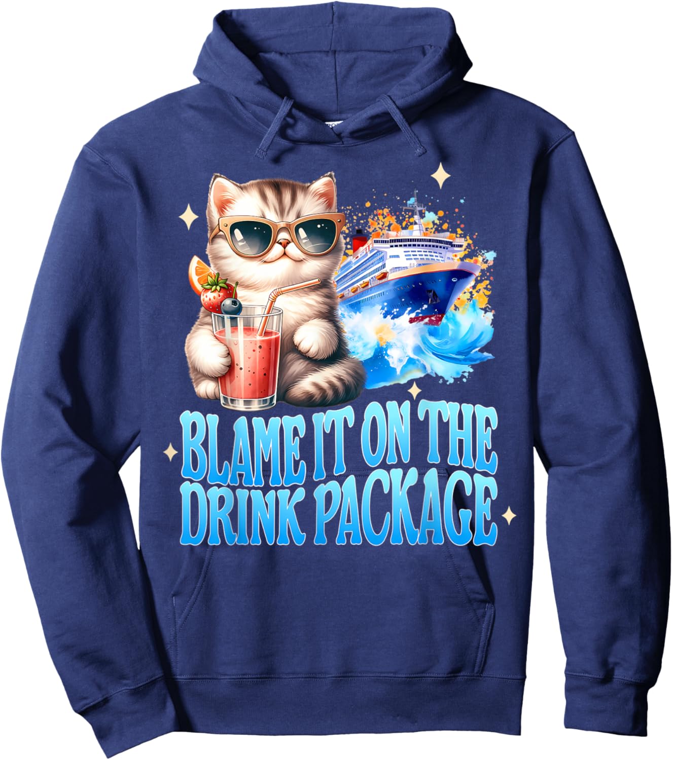 Funny Drinking Cat Lady Cruise Blame It On The Drink Package Hoodie - Hoodie | Navy