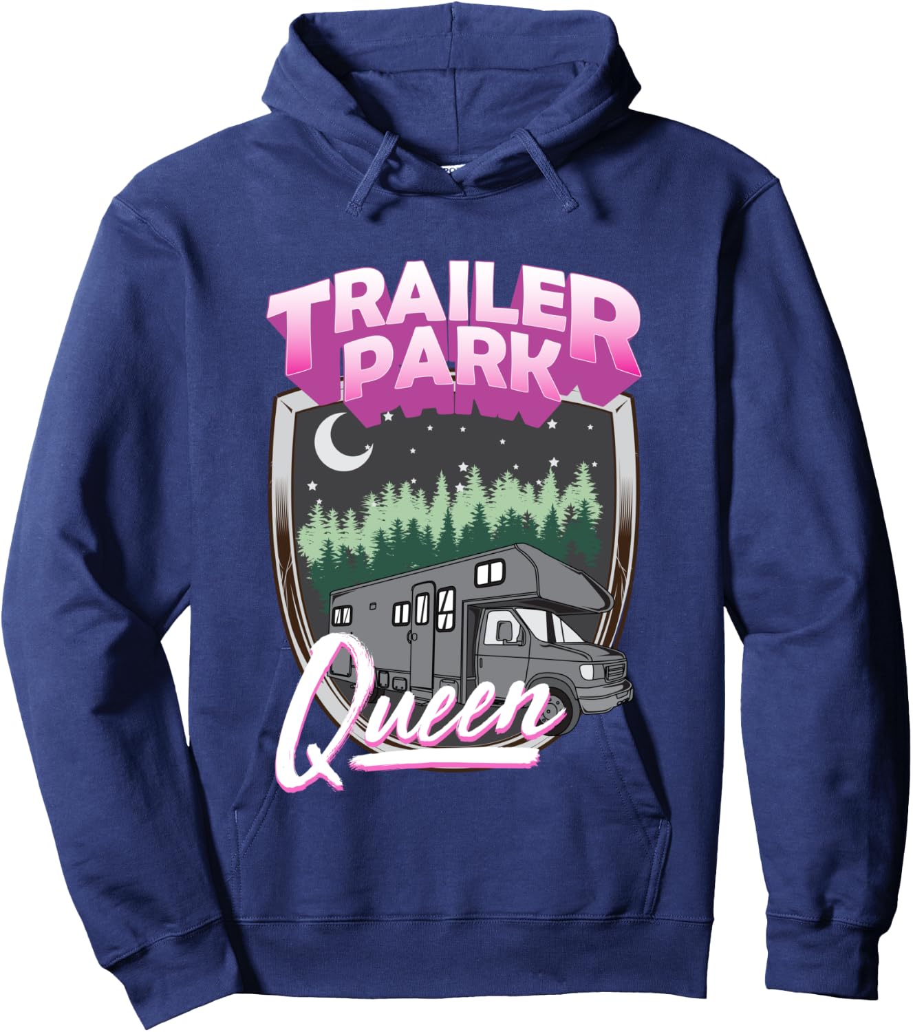Trailer Park Queen Camper Camping RV Costume Trash Hoodie - Hoodie | Navy