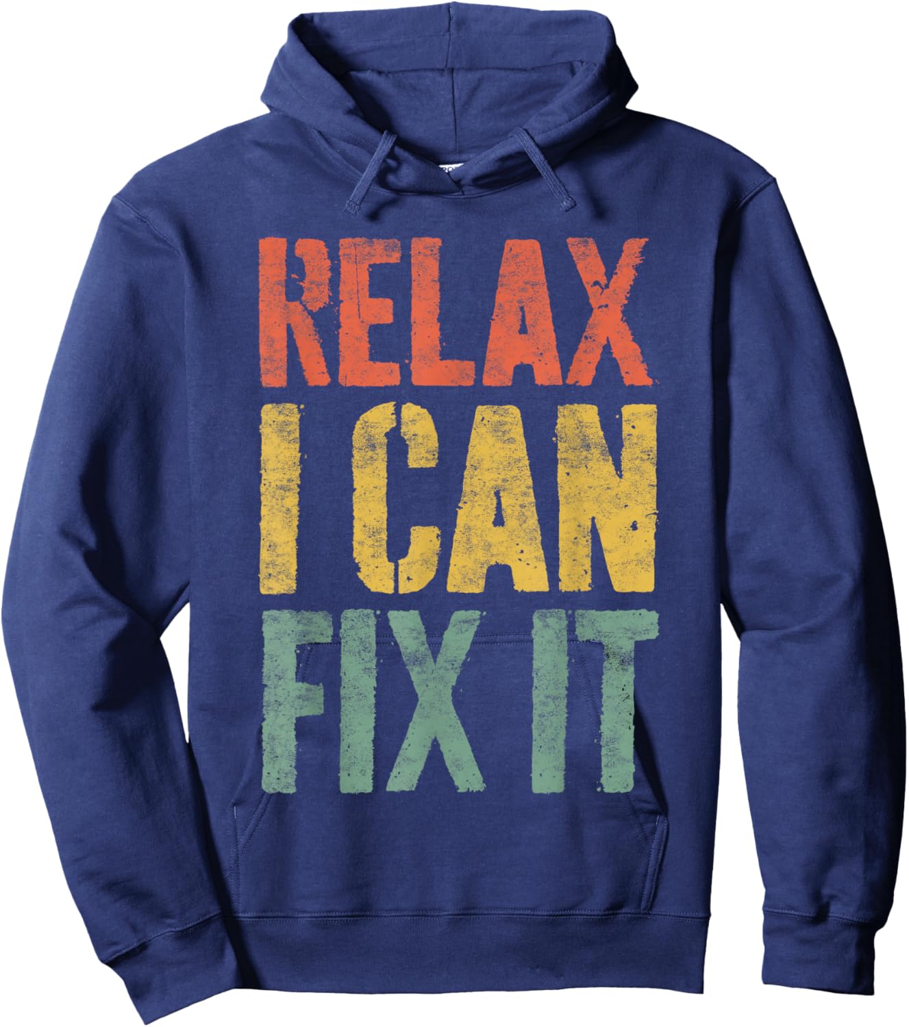 Relax I Can Fix It Shirt Funny Handyman Mechanic Hoodie - Hoodie | Navy