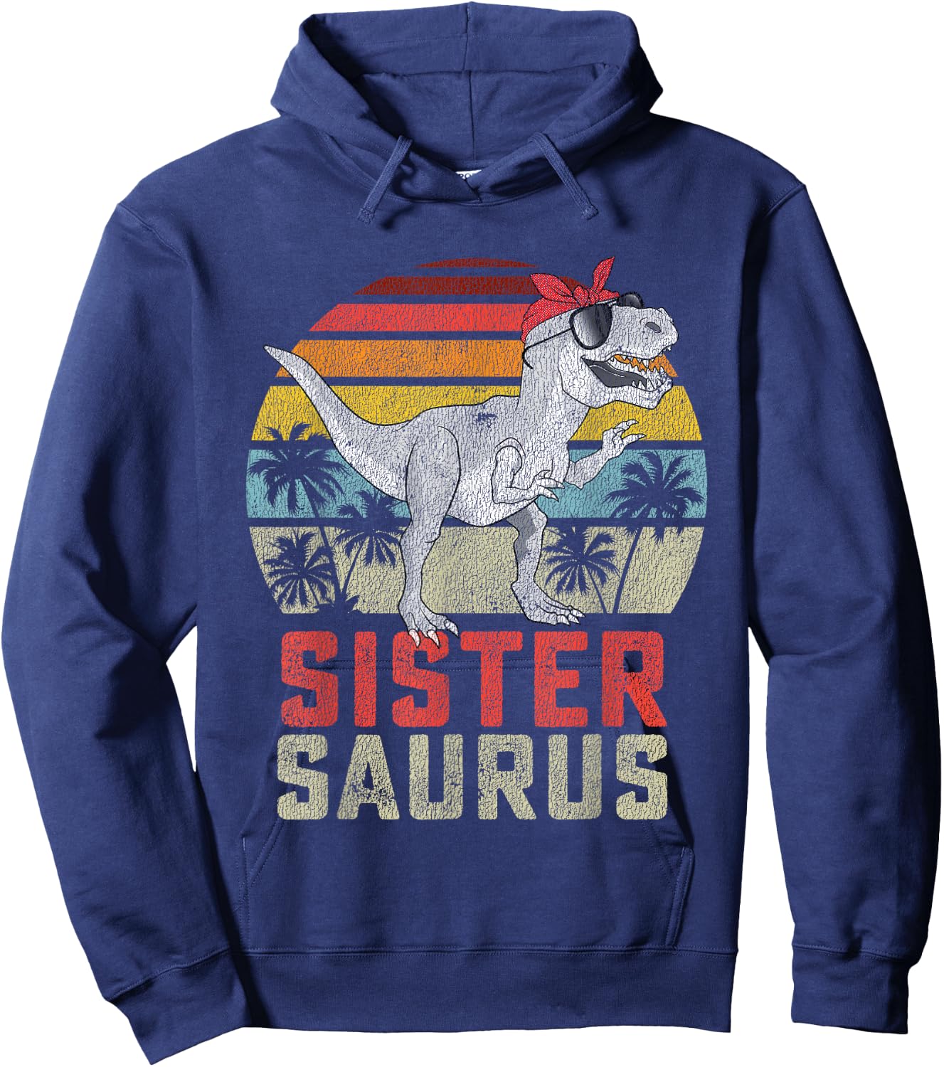 Sistersaurus T Rex Dinosaur Sister Saurus Family Matching Hoodie - Hoodie | Navy