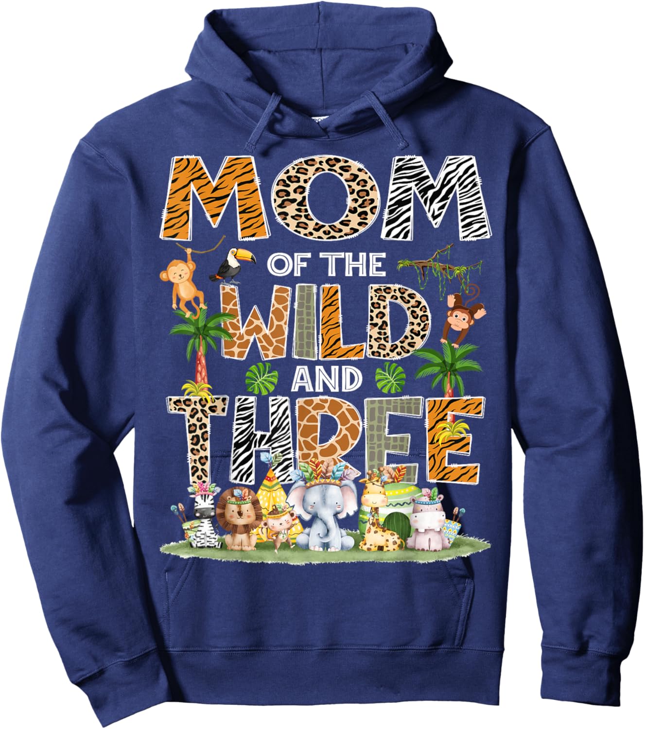 Mom Of The Wild Three 3Rd Birthday Tribal Safari Jungle Hoodie - Hoodie | Navy