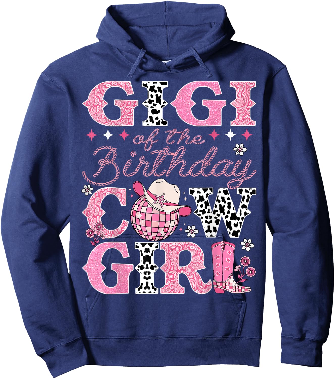 Gigi Of The Birthday CowGirl Rodeo Gigi Bday Party Hoodie - Hoodie | Navy