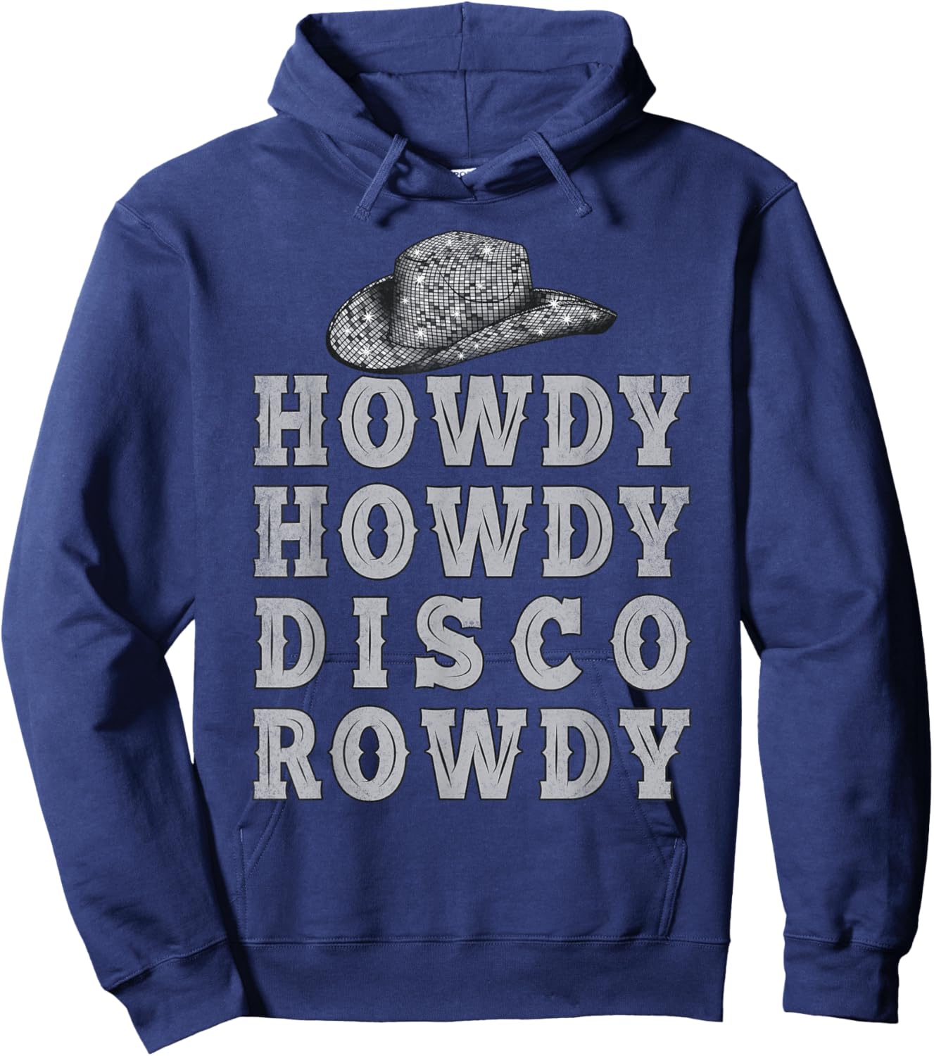 Vintage Ball Retro Cowboy Hat Howdy Howdy Disco Rowdy Rodeo Hoodie - Hoodie | Navy