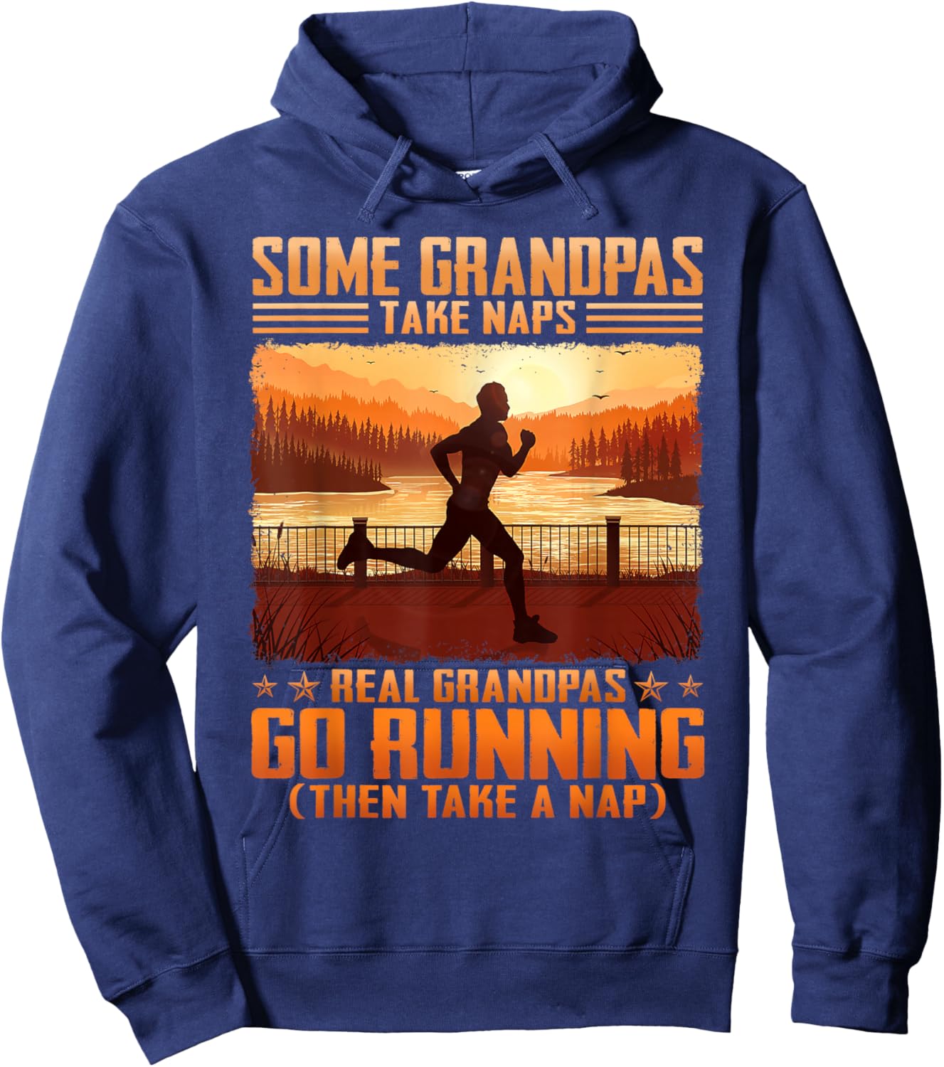Some Grandpas Take Naps Real Grandpas Go Running Hoodie - Hoodie | Navy
