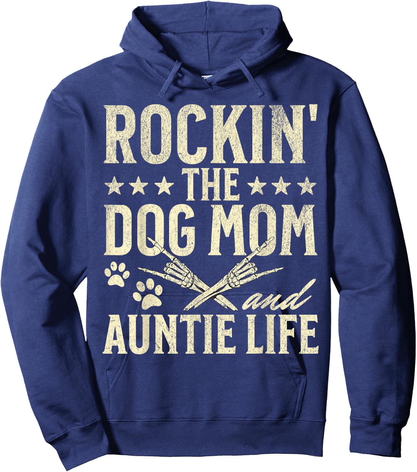 Rockin' The Dog Mom and Auntie Life Dog Lovers Mothers Day Men Women Hoodie - Hoodie | Navy