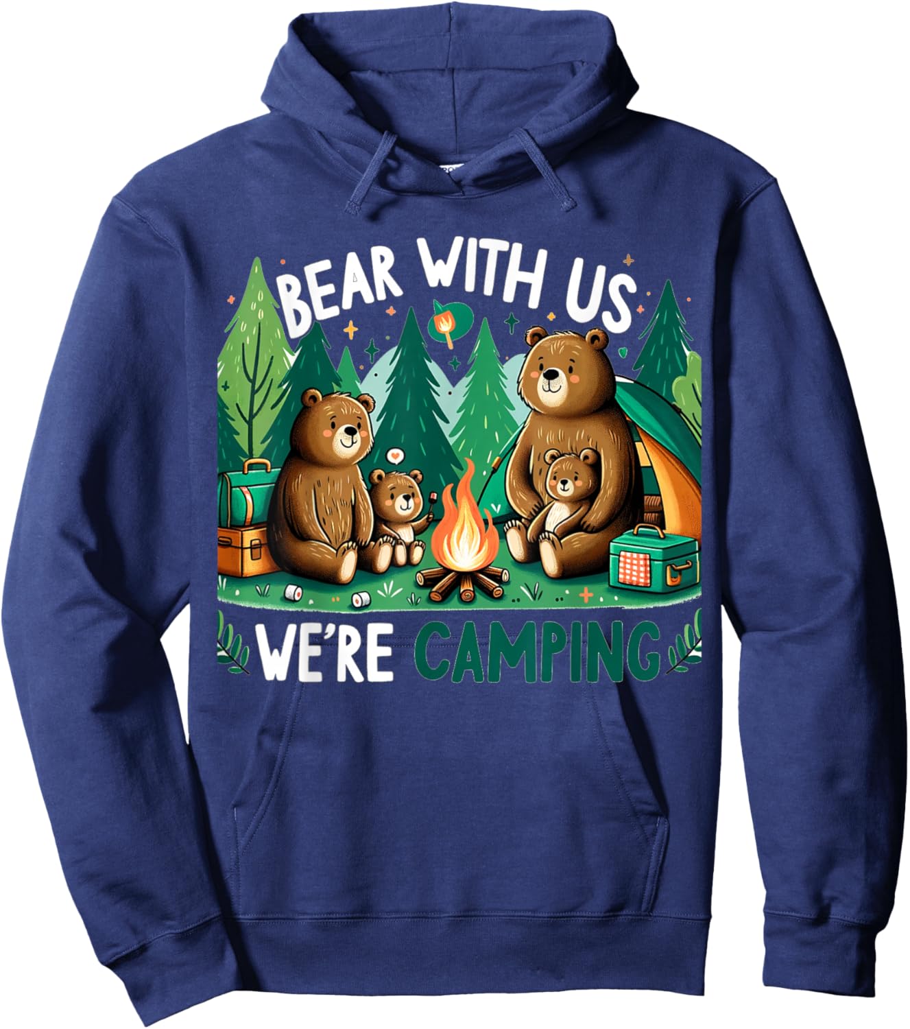 Bear With Us, We’re Camping Campfire Family Camping Trip Hoodie - Hoodie | Navy