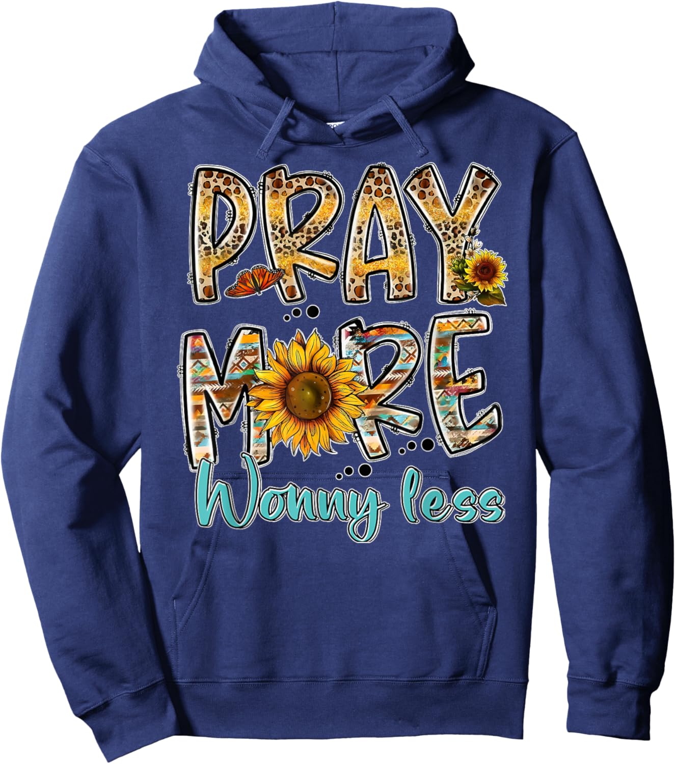 Pray More Worry Less - Jesus Christ Religion Faith Christian Hoodie - Hoodie | Navy