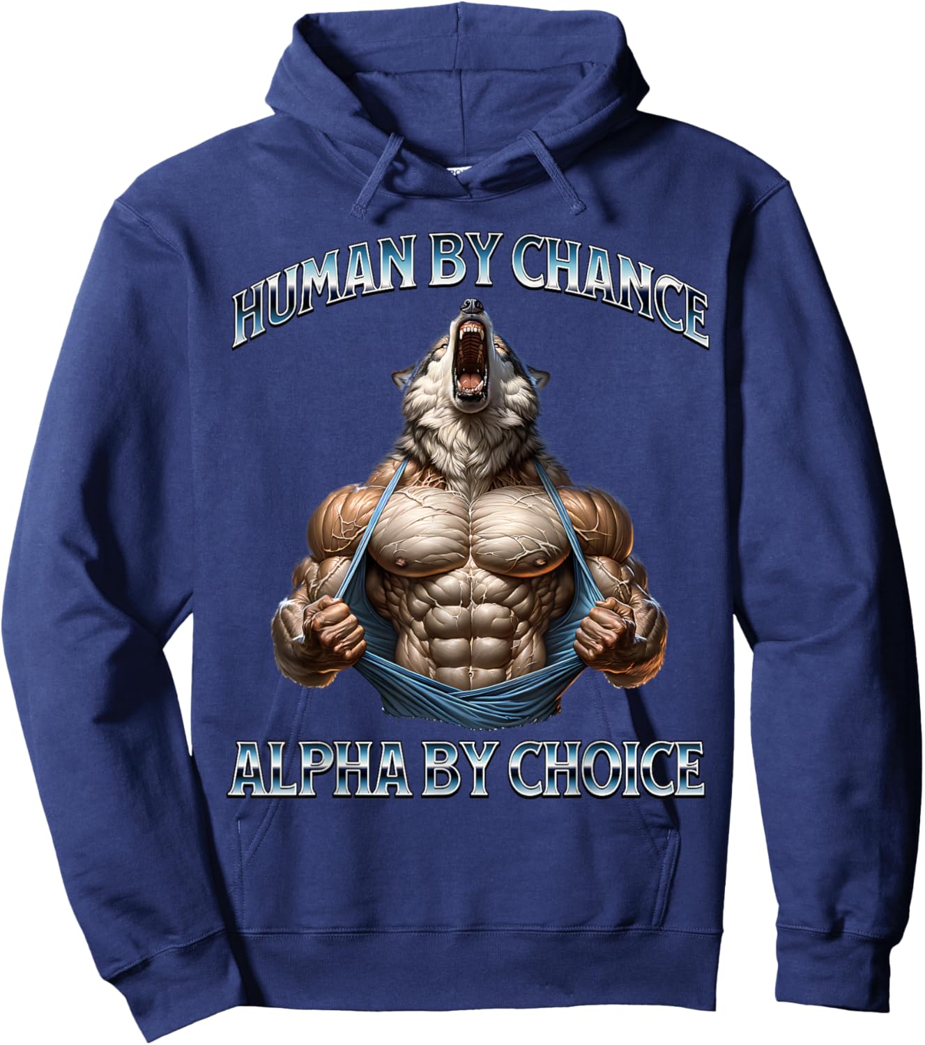 Human By Chance Alpha By Choice Alpha Wolf Funny Meme Cool Hoodie - Hoodie | Navy