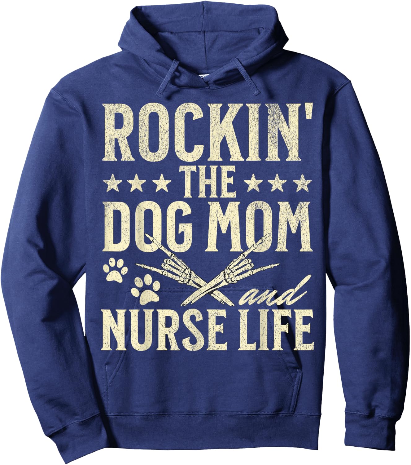 Rockin' The Dog Mom and Nurse Life Dog Lovers Nursing Men Women Hoodie - Hoodie | Navy