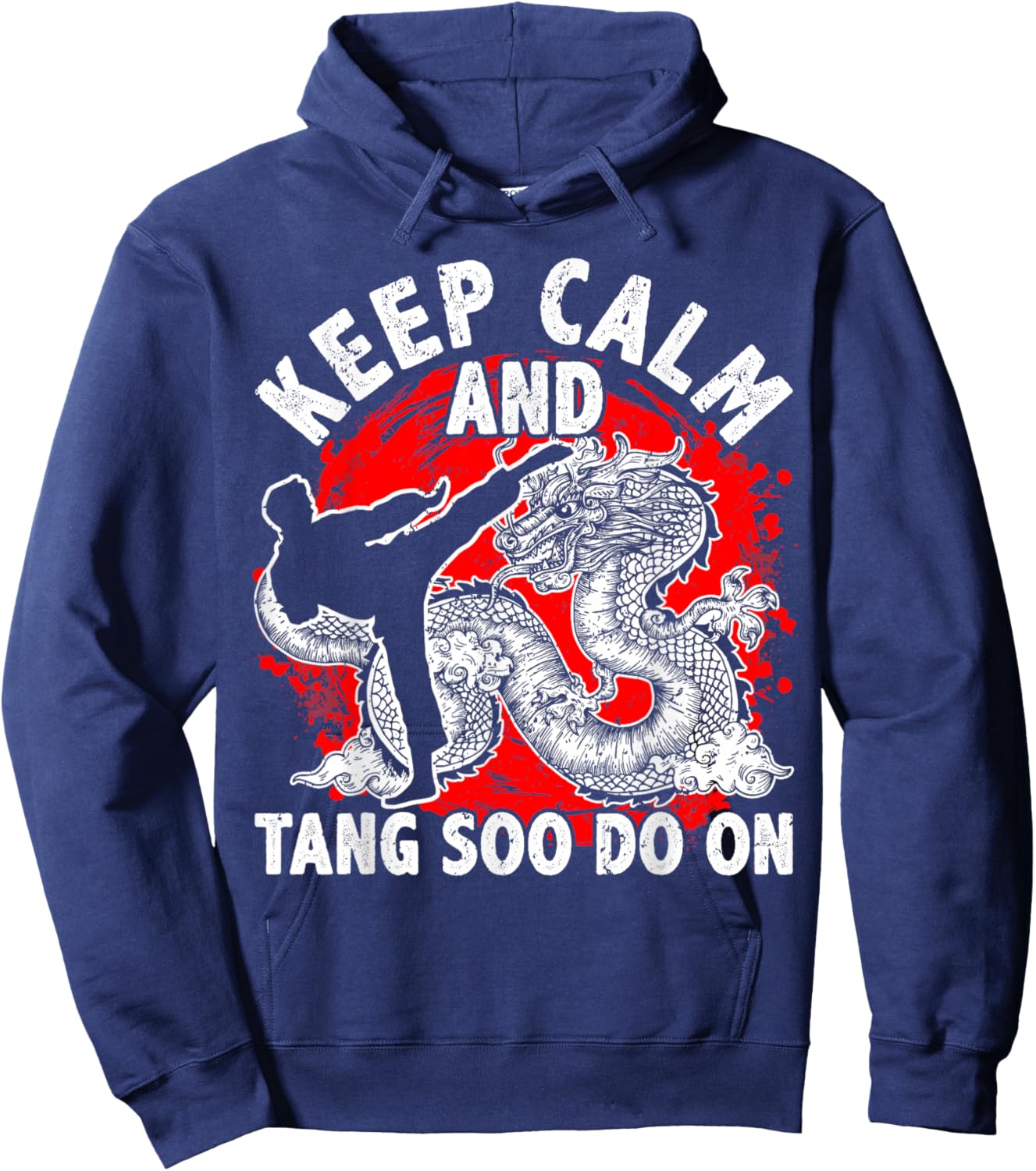 Tang Soo Do, Keep Calm And Tang Soo Do On, Martial Arts Hoodie - Hoodie | Navy