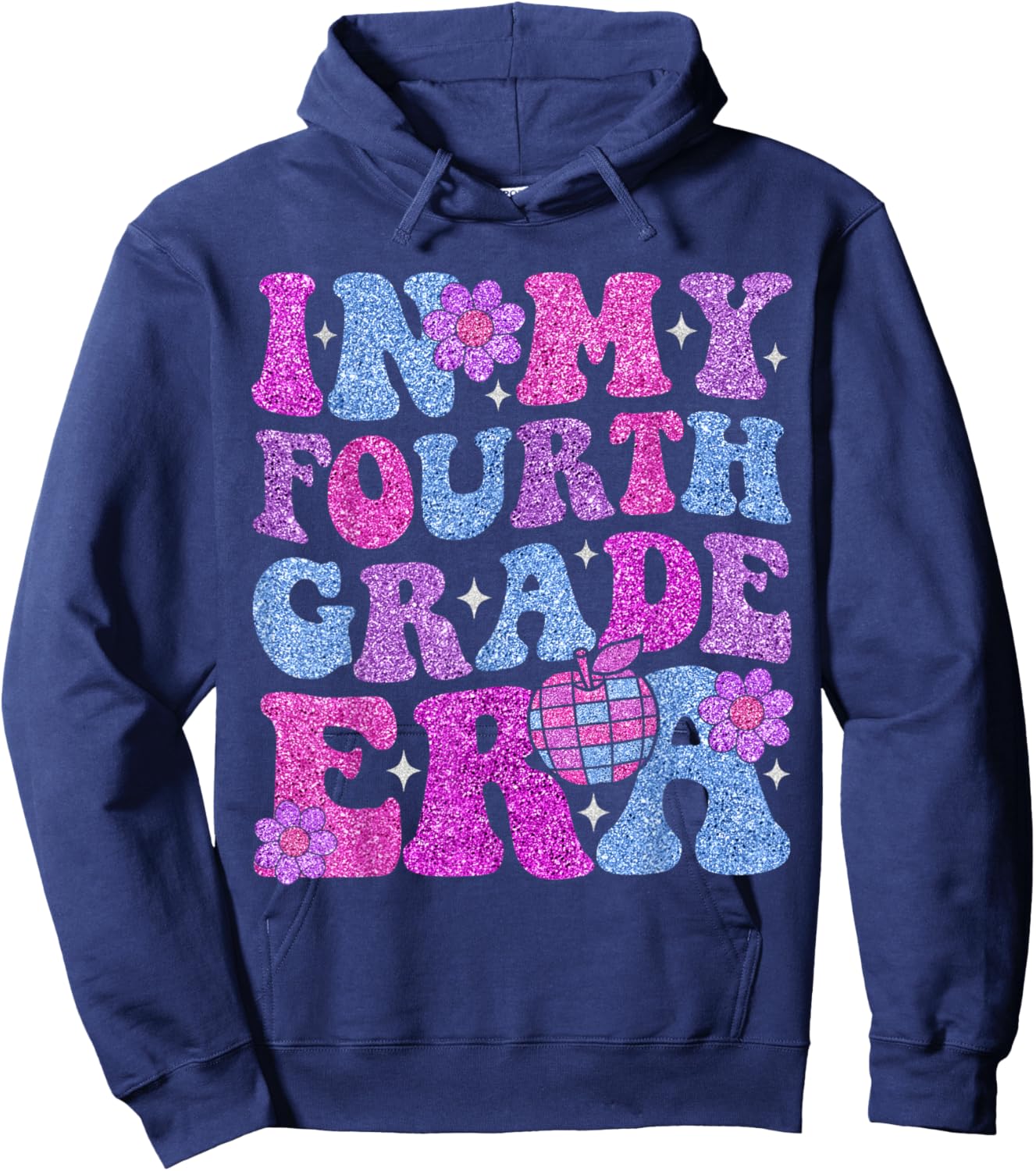 In My Fourth Grade Era Girl Back To School 4th Grade Teacher Hoodie - Hoodie | Navy