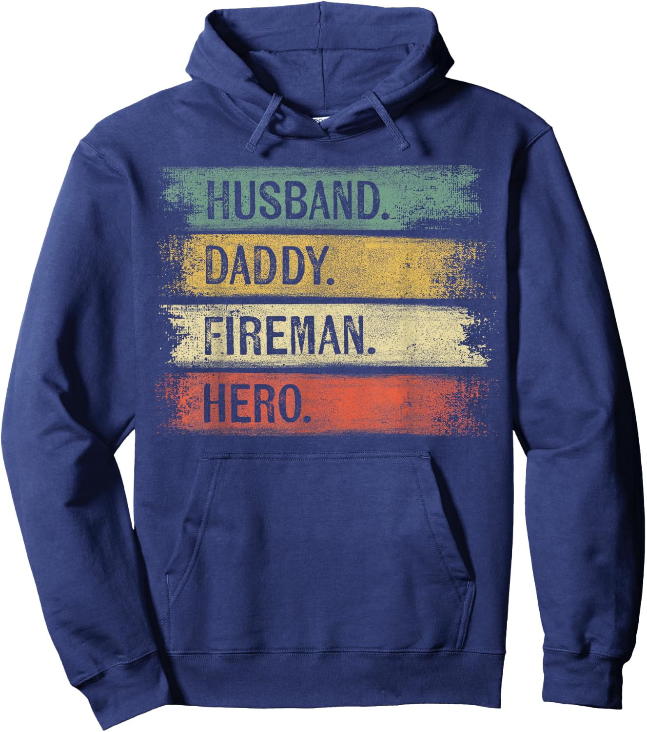 Husband Daddy Fireman Hero Firefighter Father's Day Gift Dad Hoodie - Hoodie | Navy