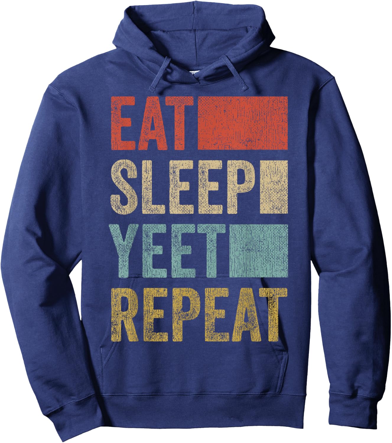 Funny Eat Sleep Yeet Repeat Shirt 70s Popular Dance Yeet Hoodie - Hoodie | Navy