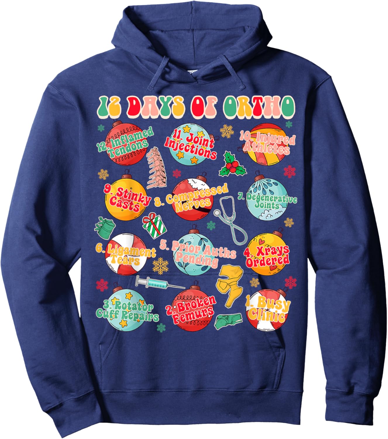 Christmas Xmas Orthopedic Nurse Ortho Squad 12 Days Of Ortho Hoodie - Hoodie | Navy