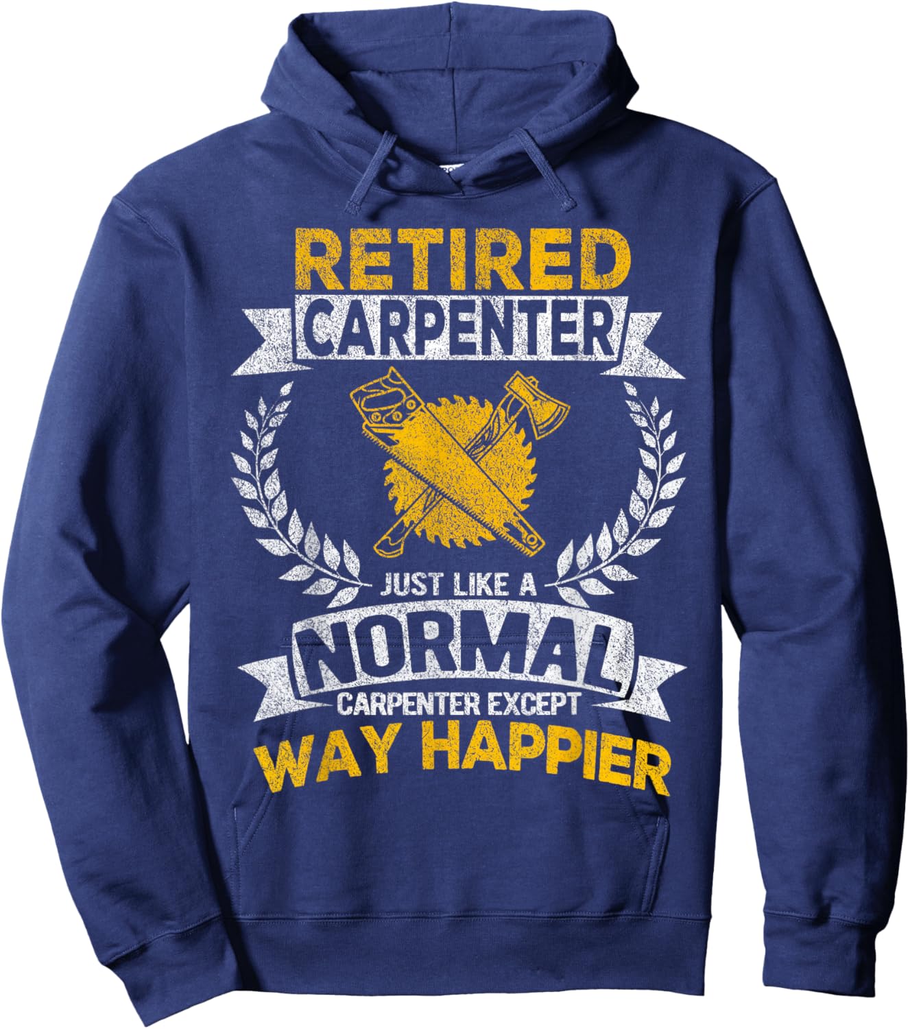 Retired Carpenter Just Like A Normal Carpenter Retro Hoodie - Hoodie | Navy