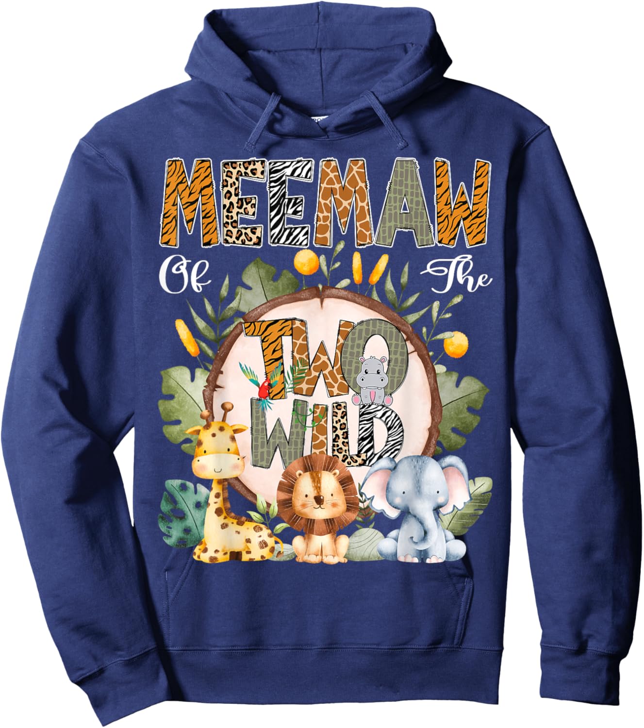 Meemaw Of The Two Wild Animal Safari 2Nd Birthday Party Hoodie - Hoodie | Navy