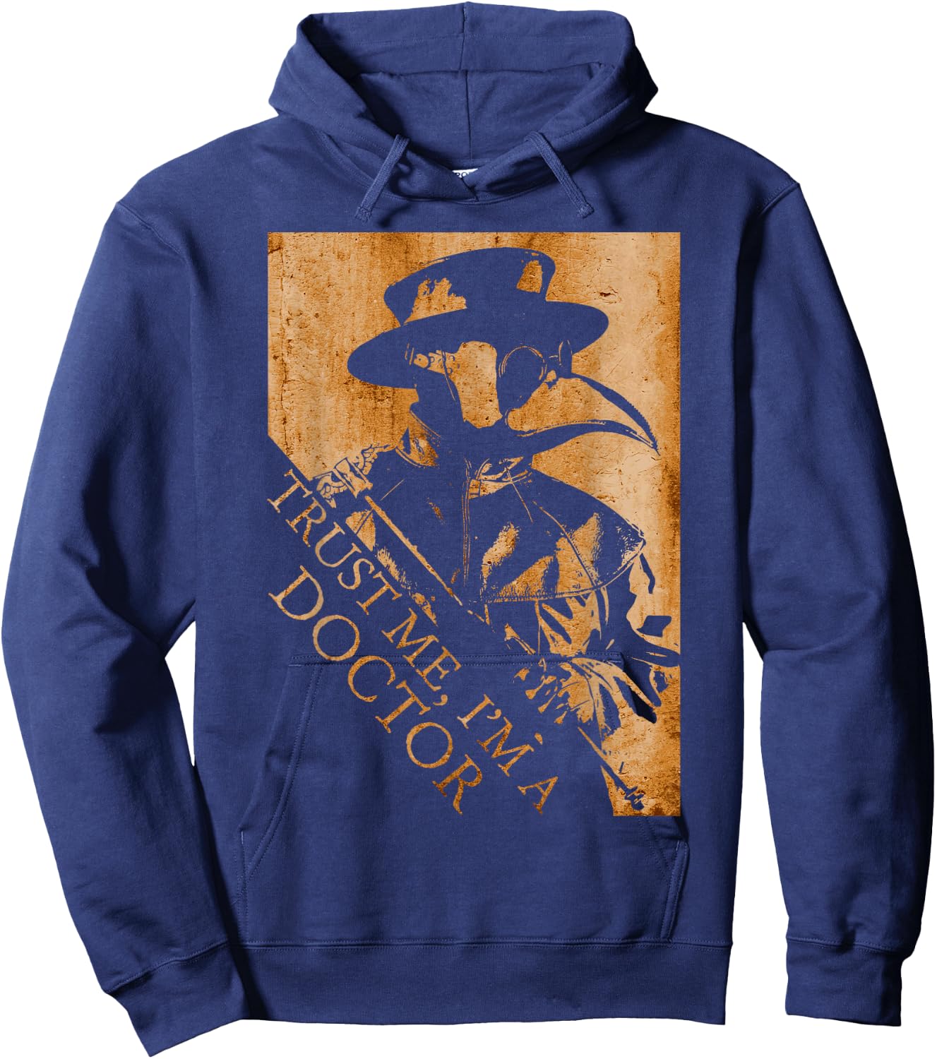Plague Doctor Trust Me I'm A Doctor Medieval Steampunk Hoodie - Hoodie | Navy