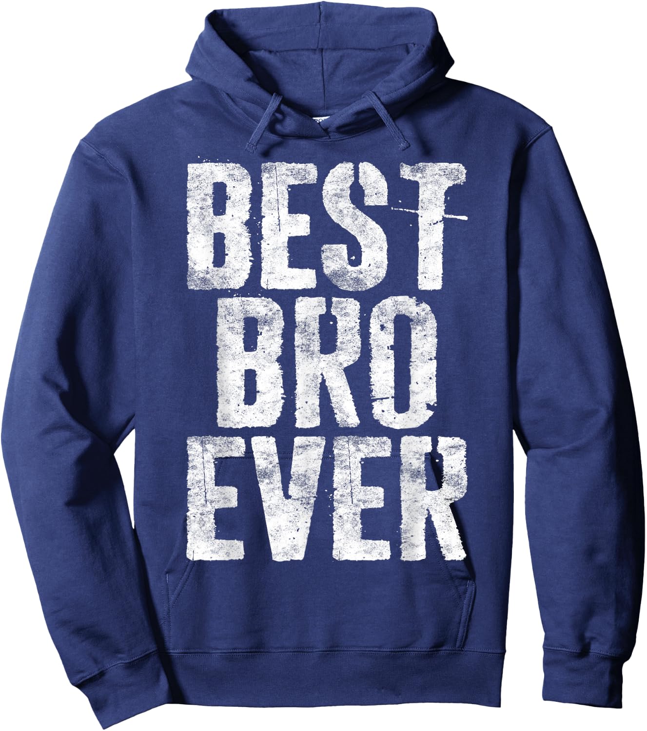 Best Bro Ever Shirt Men Brother Fathers Day Hoodie - Hoodie | Navy