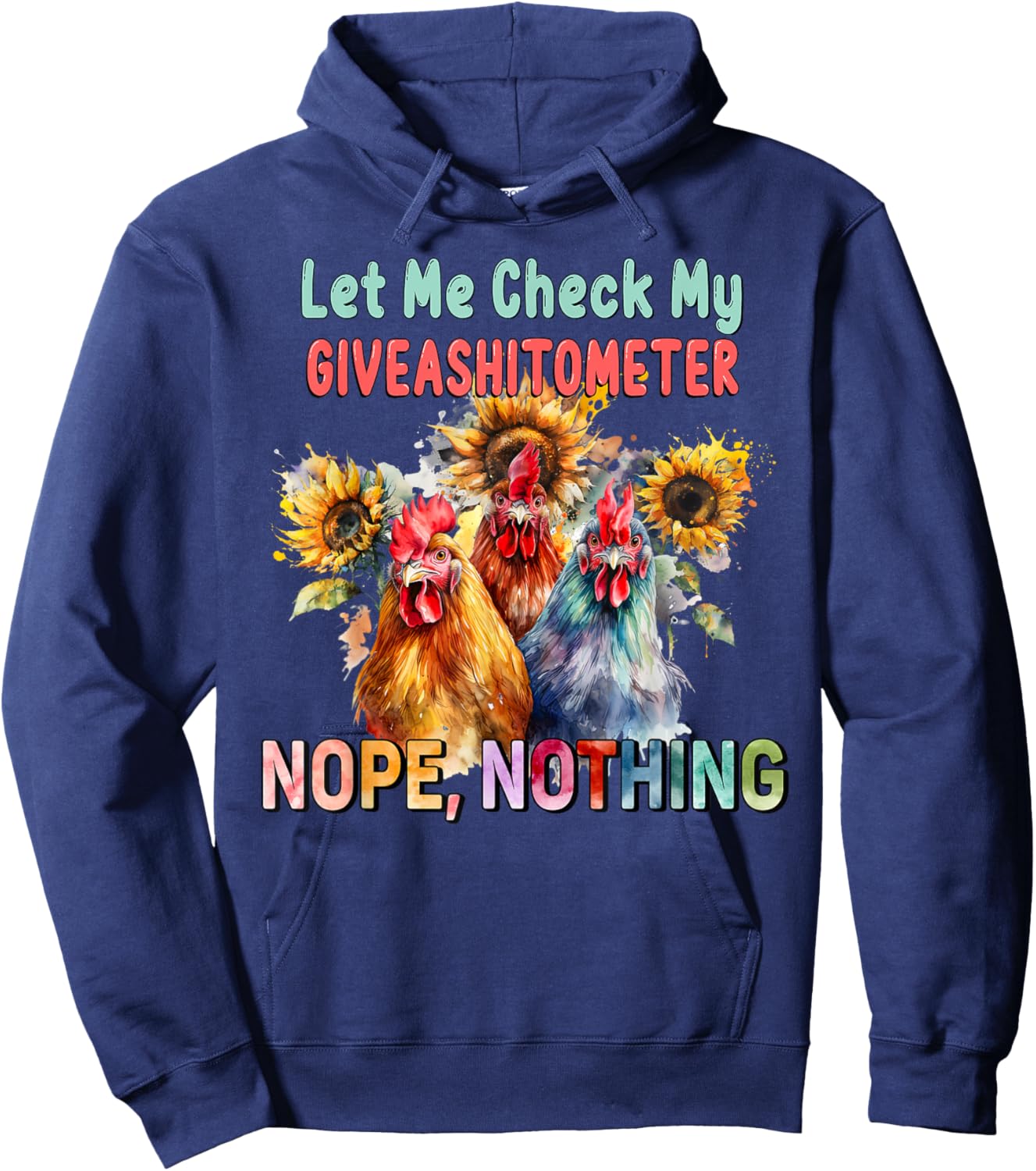 Let Me Check My Giveashitometer Nope Nothing Rooster Farmer Hoodie - Hoodie | Navy