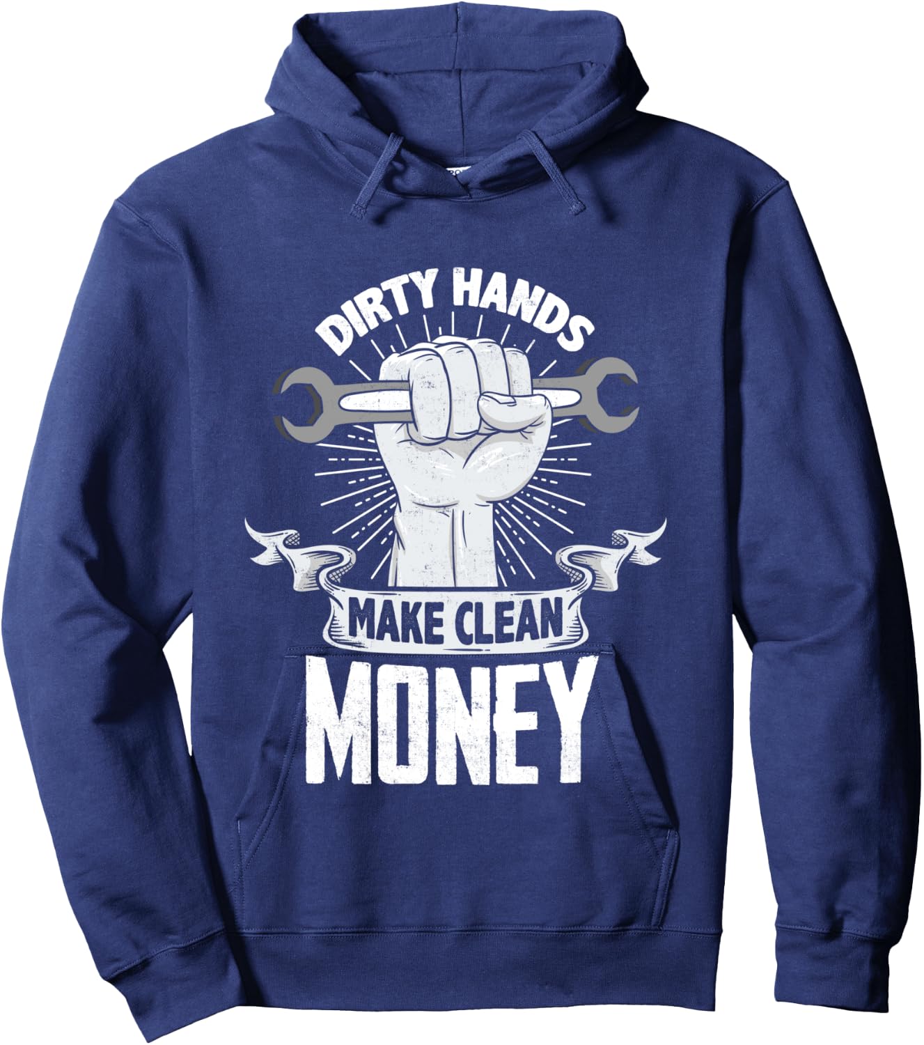 Dirty Hands Make Clean lots Money - Funny Mechanic Hoodie - Hoodie | Navy