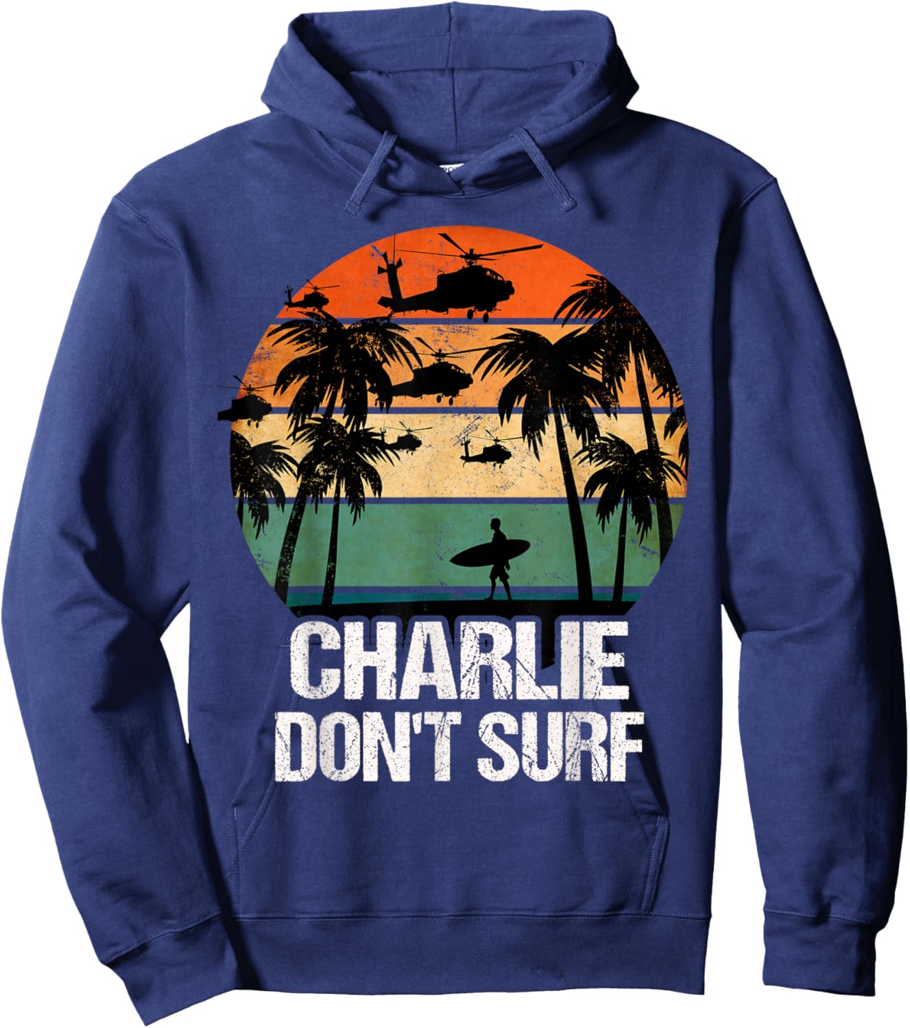 Charlie Dont Surf Helicopter Beach Vietnam Surfer Hoodie - Hoodie | Navy