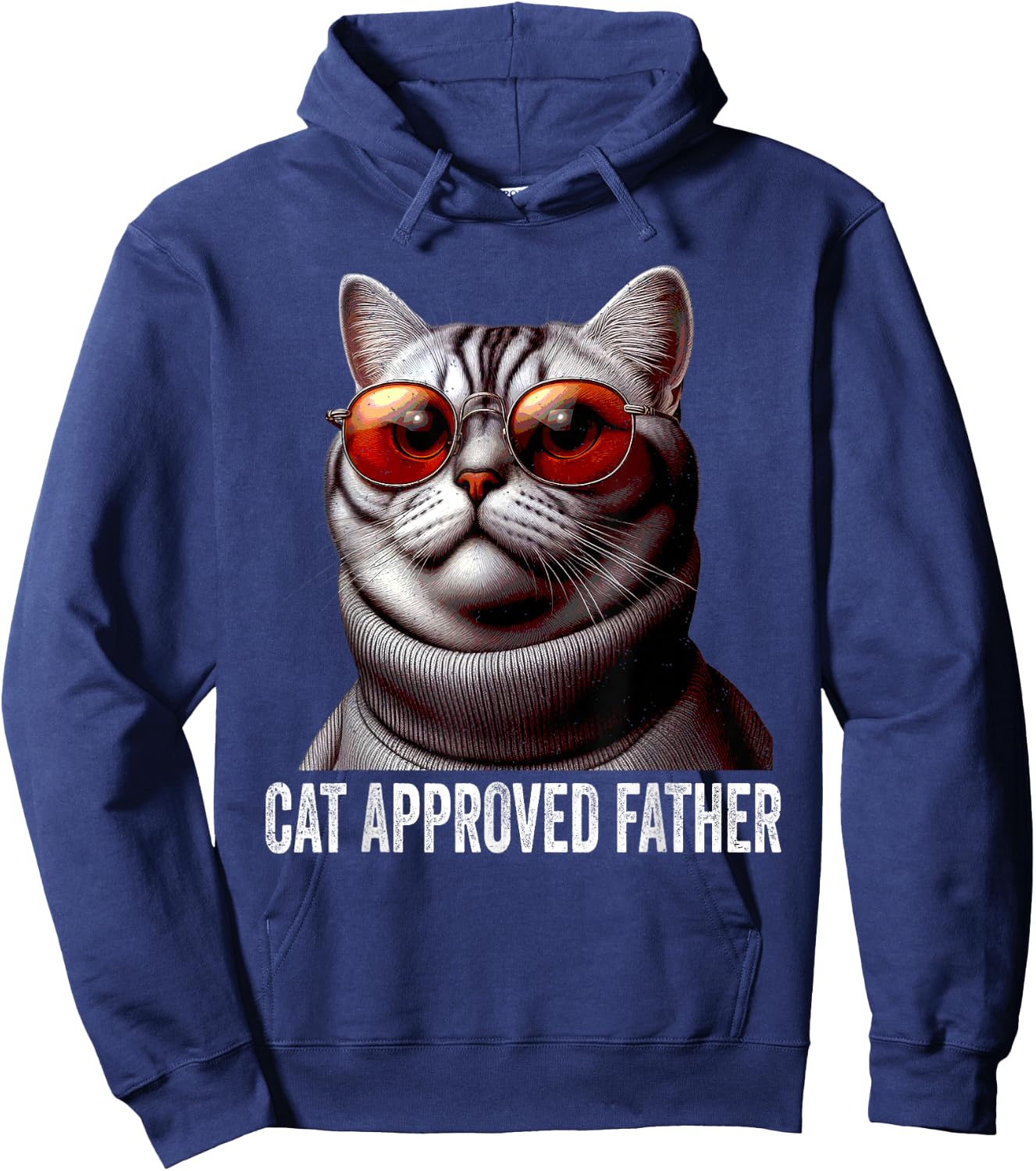 Cat Approved Father Fathers Day Kitten Lover Dad Feline Hoodie - Hoodie | Navy