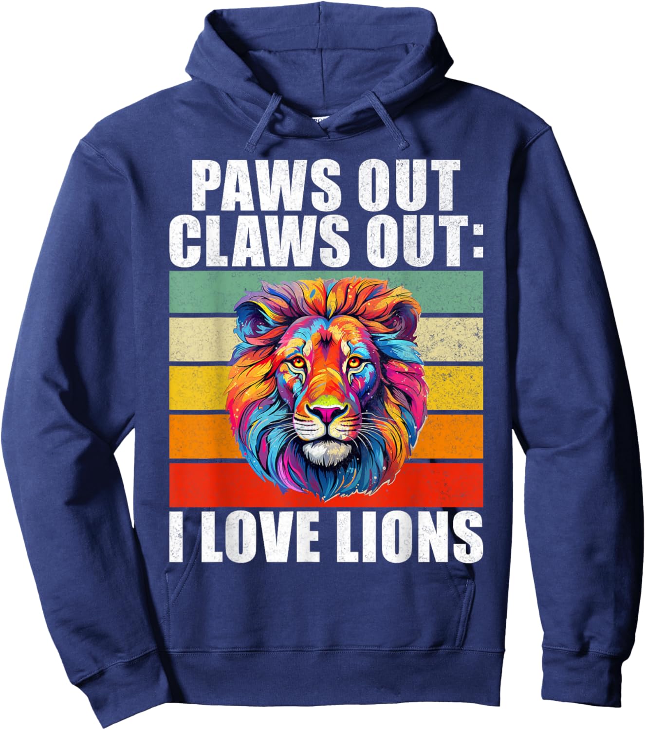 Paws out Claws out i love Lions Hoodie - Hoodie | Navy