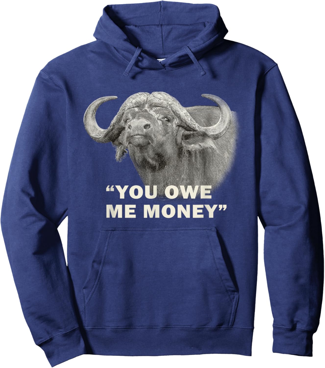 Cape Buffalo Bull You Owe Me Money Africa Safari Hoodie - Hoodie | Navy