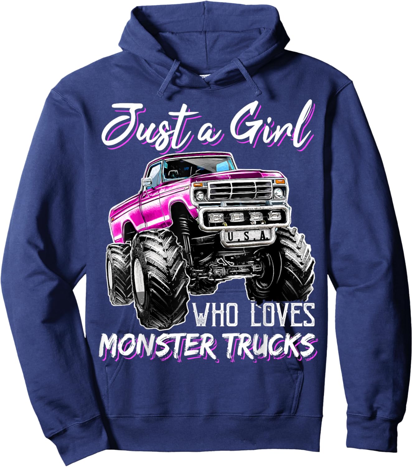 Just a Girl Who Loves Monster Trucks Birthday Gift GIrls Hoodie - Hoodie | Navy