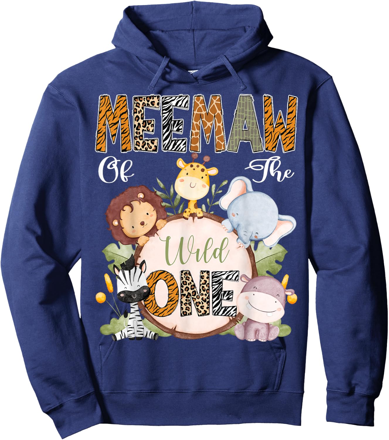 Meemaw Of The Wild One 1St Birthday Safari Woodland Hoodie - Hoodie | Navy