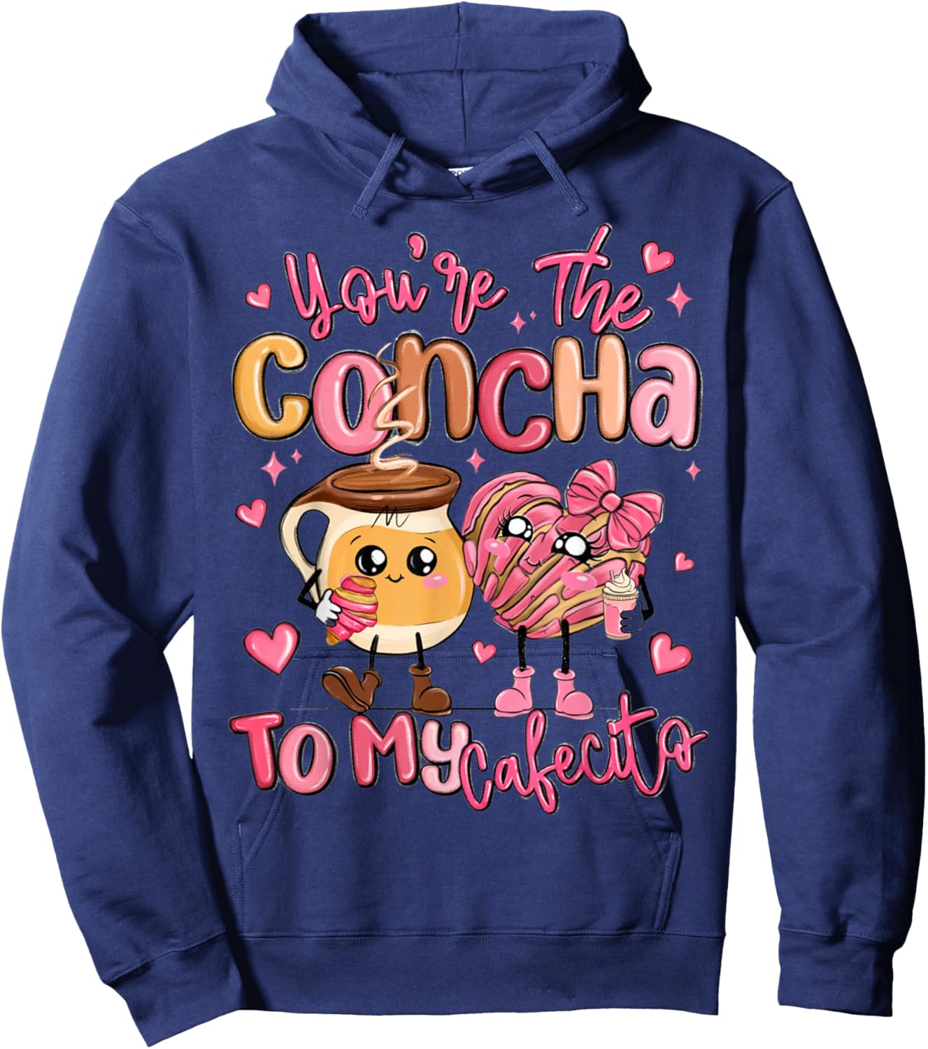 You are The Concha to My Cafecito Funny Mexican Valentines Hoodie - Hoodie | Navy