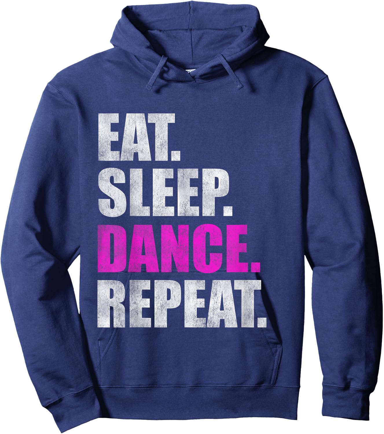 Eat Sleep Dance Repeat Hoodie - Hoodie | Navy