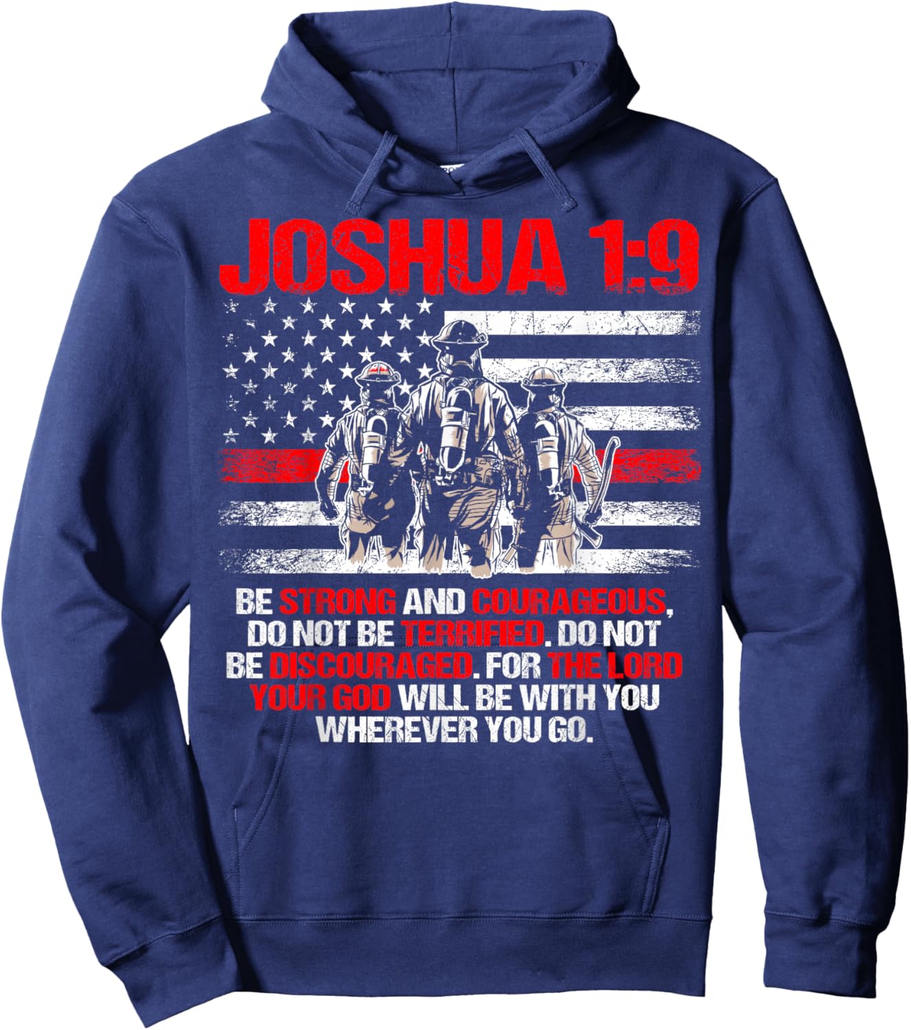 Thin Red Line Shirt, Firefighter Bible Verse Joshua 1:9 Hoodie - Hoodie | Navy