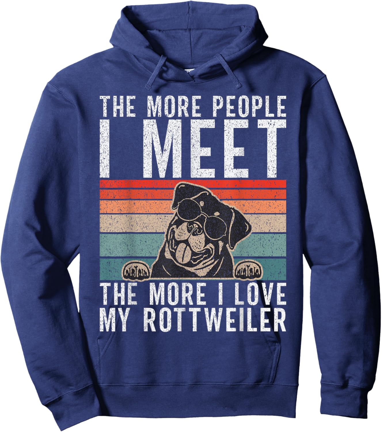 The more People i meet the more i love my Rottweiler Hoodie - Hoodie | Navy