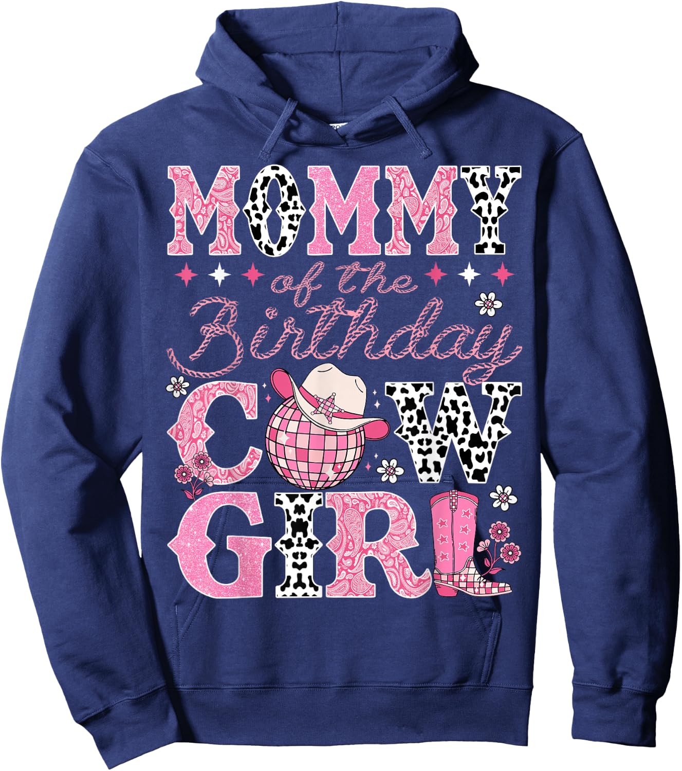 Mommy Of The Birthday CowGirl Rodeo Mommy Bday Party Hoodie - Hoodie | Navy