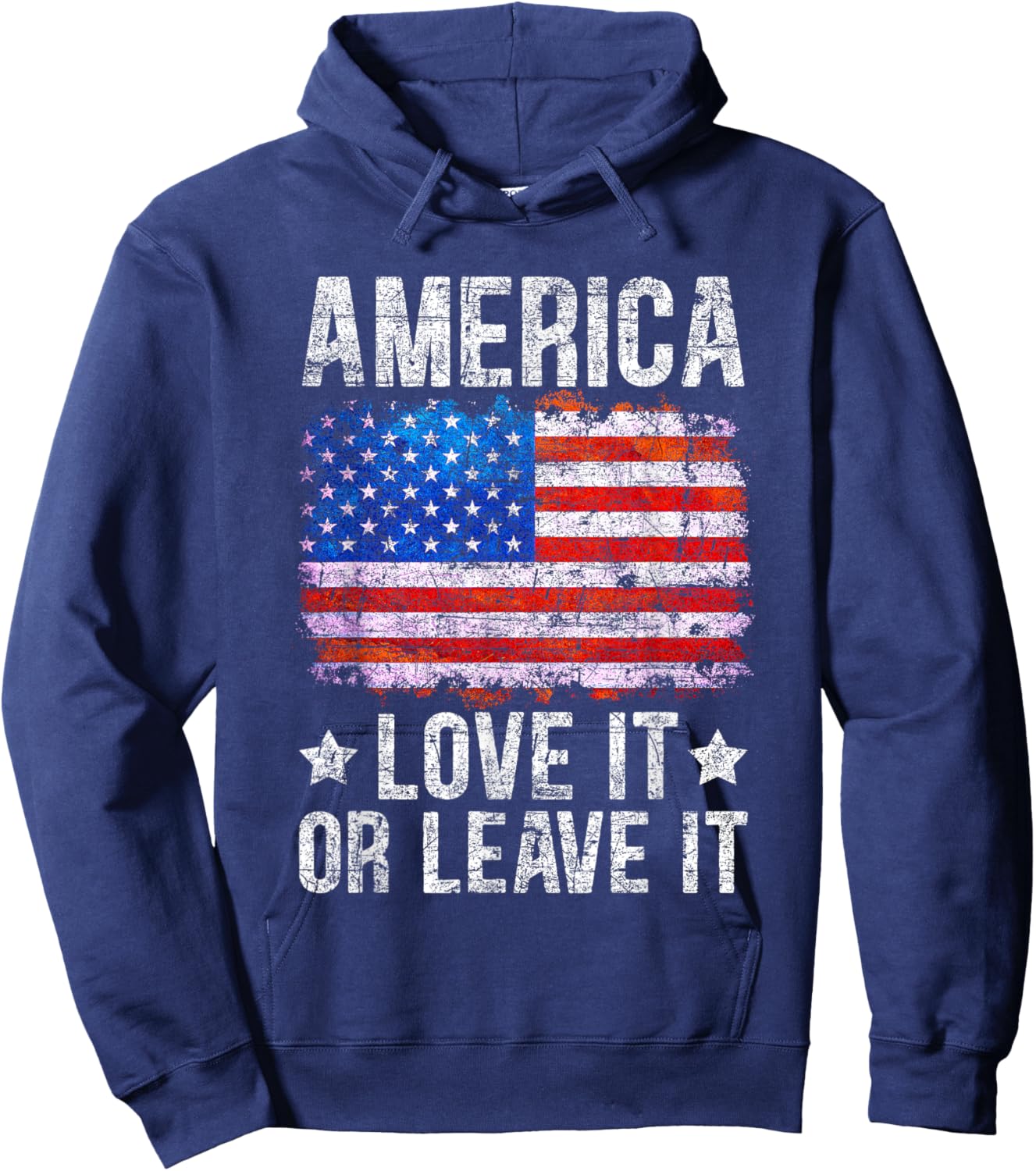 America Love It Or Leave It Patriotic Phrase Men Hoodie - Hoodie | Navy