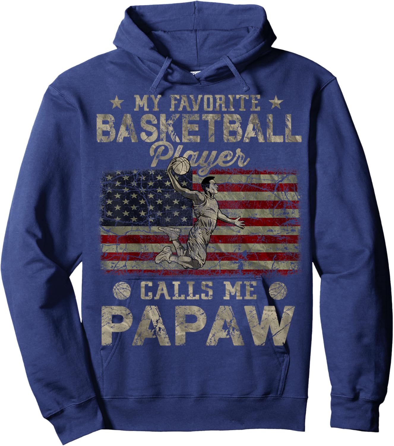My Favorite Basketball Player Calls Me Papaw USA Flag Hoodie - Hoodie | Navy