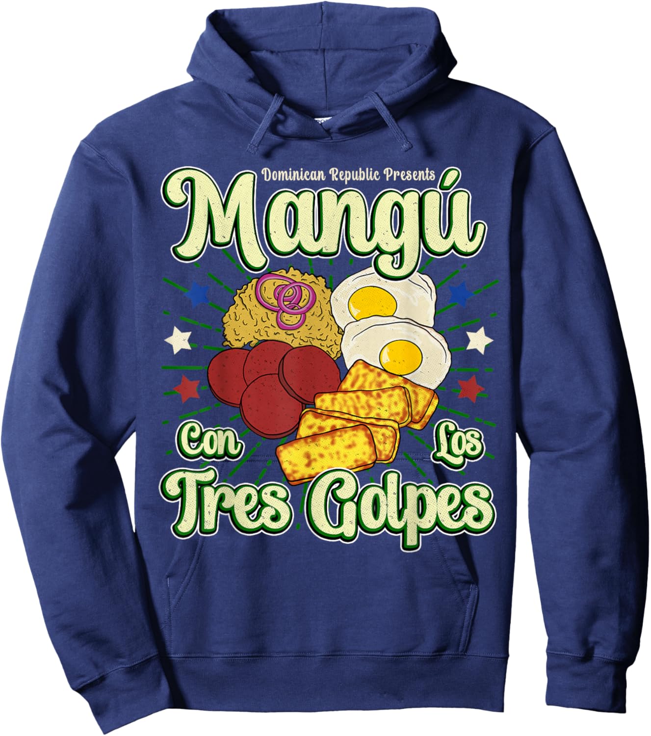 Dominican Republic Favorite Food | Mangú Con Los Tres Golpes Hoodie - Hoodie | Navy