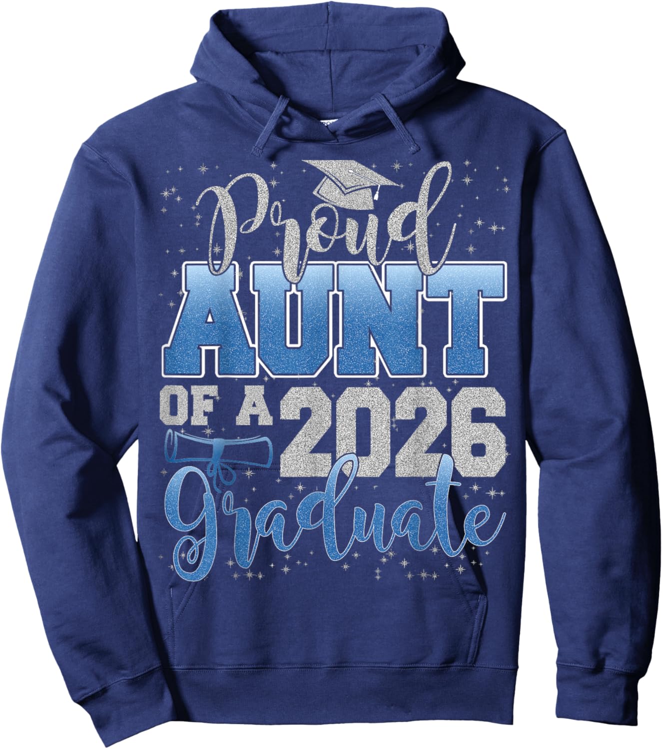 Proud Aunt of a Class of 2026 Graduate Senior Graduation Hoodie - Hoodie | Navy