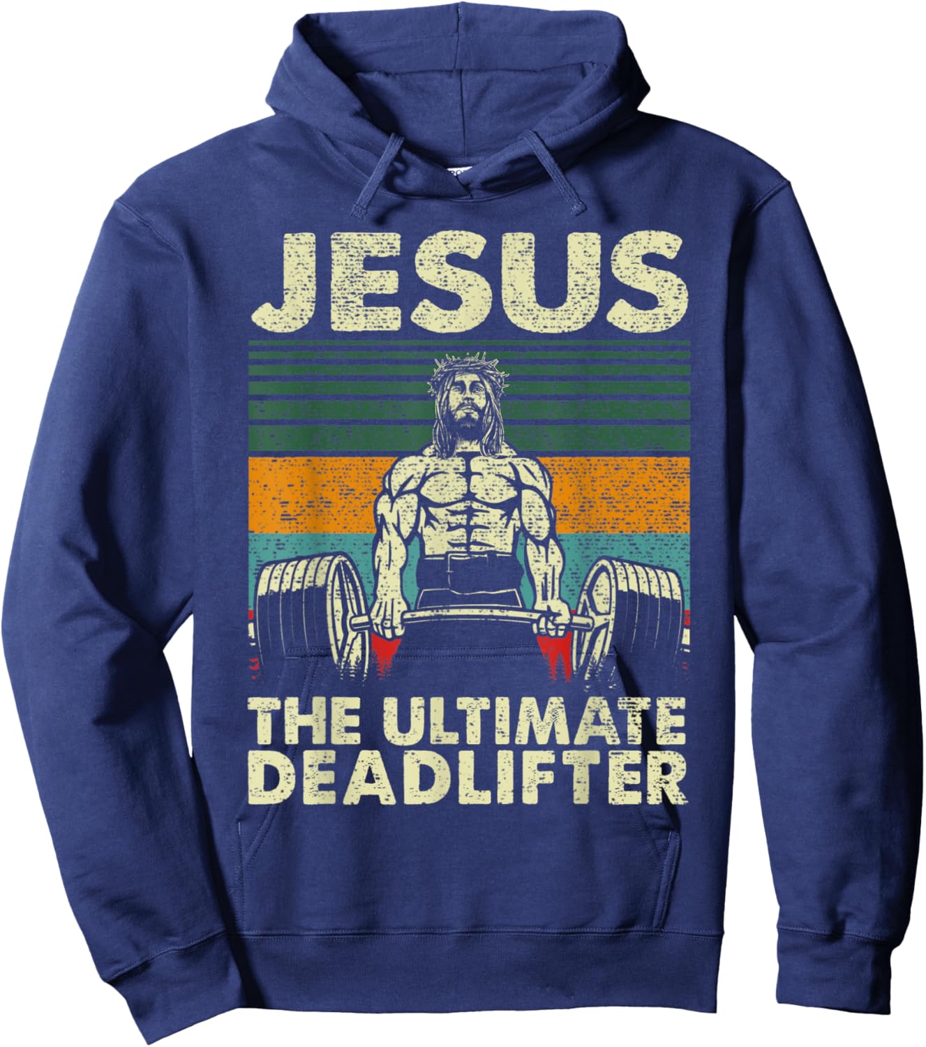 Jesus The Ultimate Deadlifter Christian Gym Weight Lifting Hoodie - Hoodie | Navy